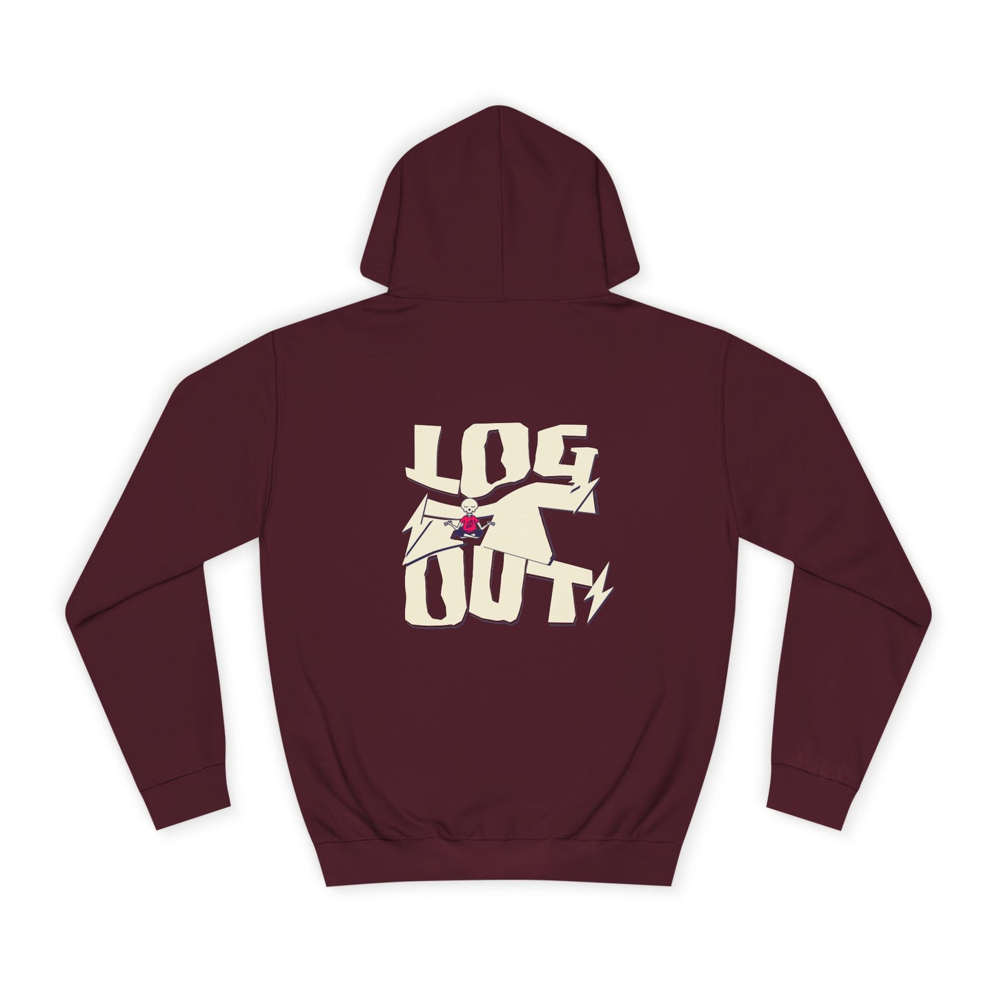 Unisex Hoodie - "LOG IT OUT" Graphic Sweatshirt, Casual Wear, Custom Apparel, Gift, Cozy Hoodie