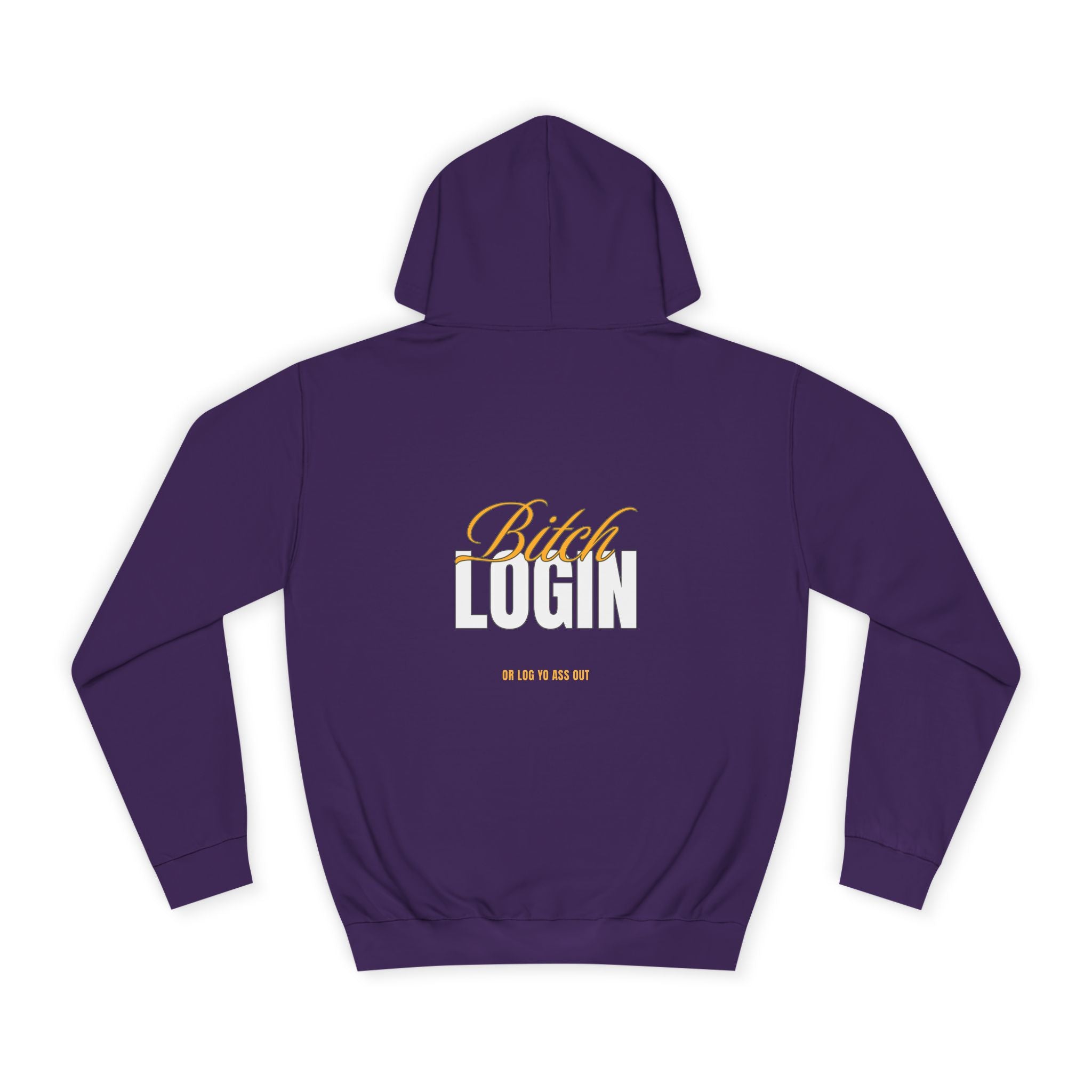 Trendy Unisex Hoodie - 'Bitch Login' Statement Design