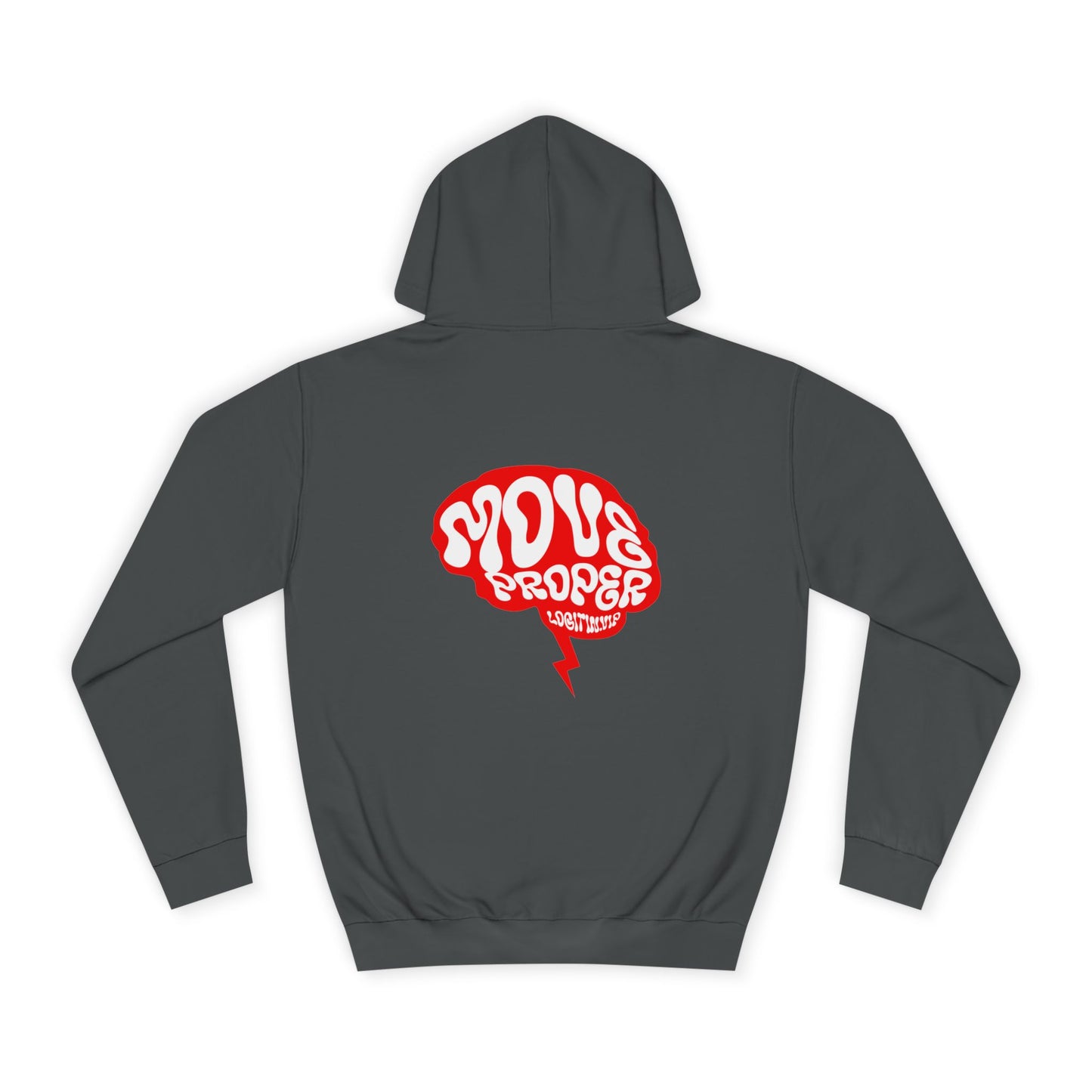 Vibrant Unisex Move Proper Hoodie - Motivational Graphic Sweatshirt, Casual Wear, Gift for Any One, Everyday Comfort