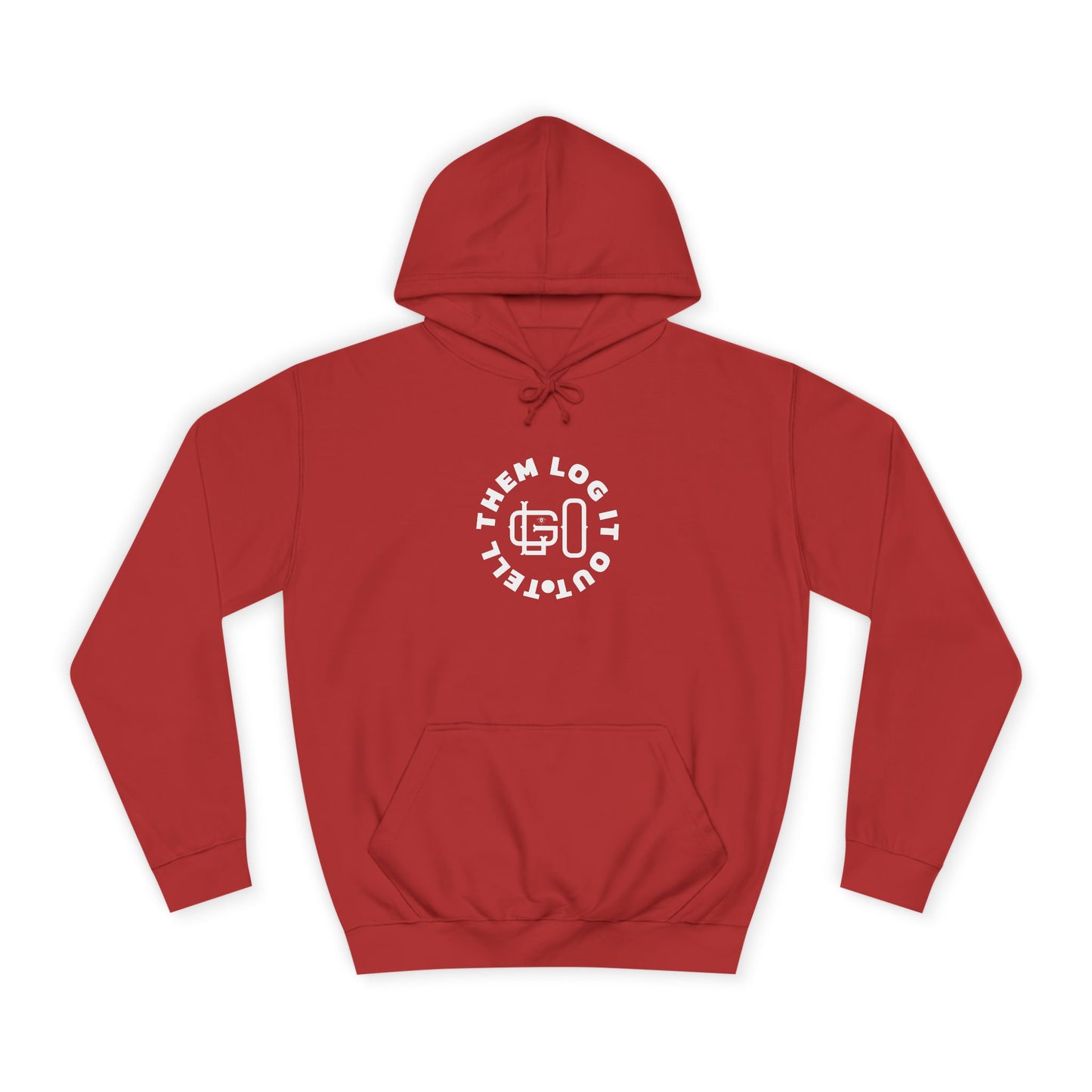 Unisex 'TELL THEM LOG IT OUT' Hoodie, Motivational Hoodie for Positivity, Trendy Apparel, Gift, Casual wear for the World