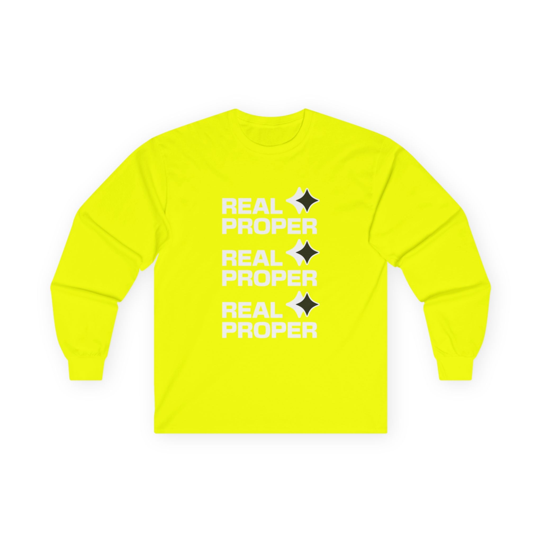 Long Sleeve Tee — "Real Proper" Minimal Graphic Cotton Shirt