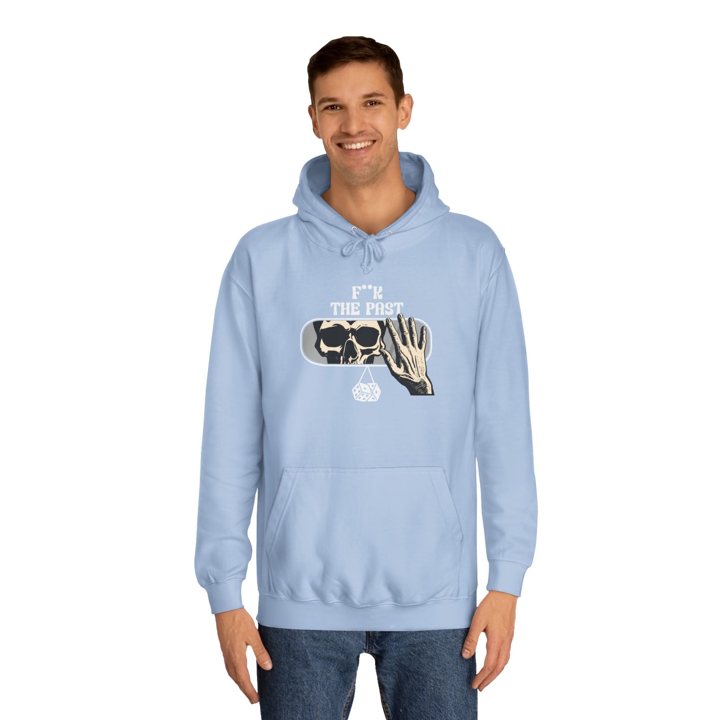 Unisex Hoodie with Bold Message - "F*k The Past" - Casual Wear, Gifts for Graduates, Unique Streetwear, Motivational Apparel