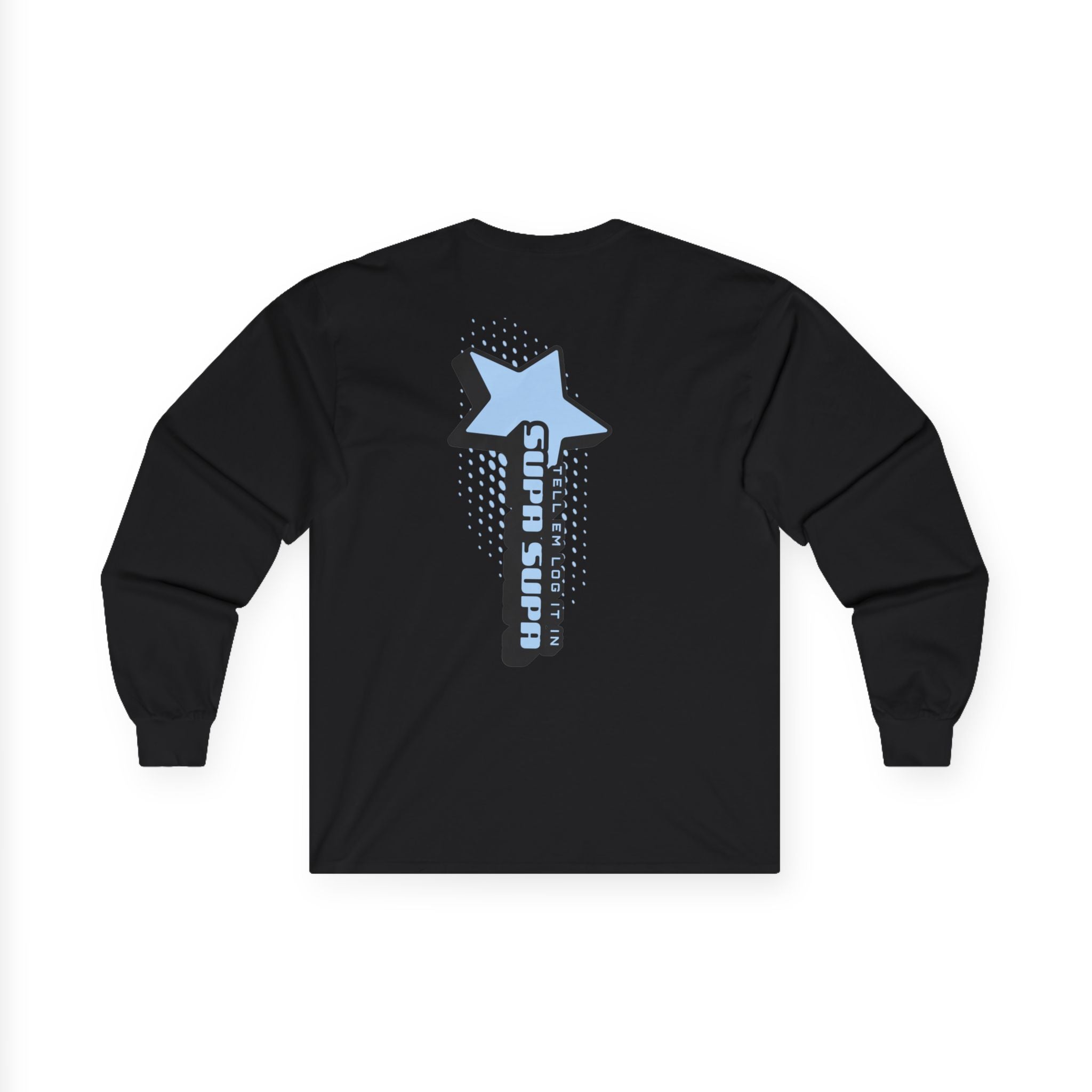 Star Wand Long Sleeve Tee — "Tell em log it in" Graphic Shirt