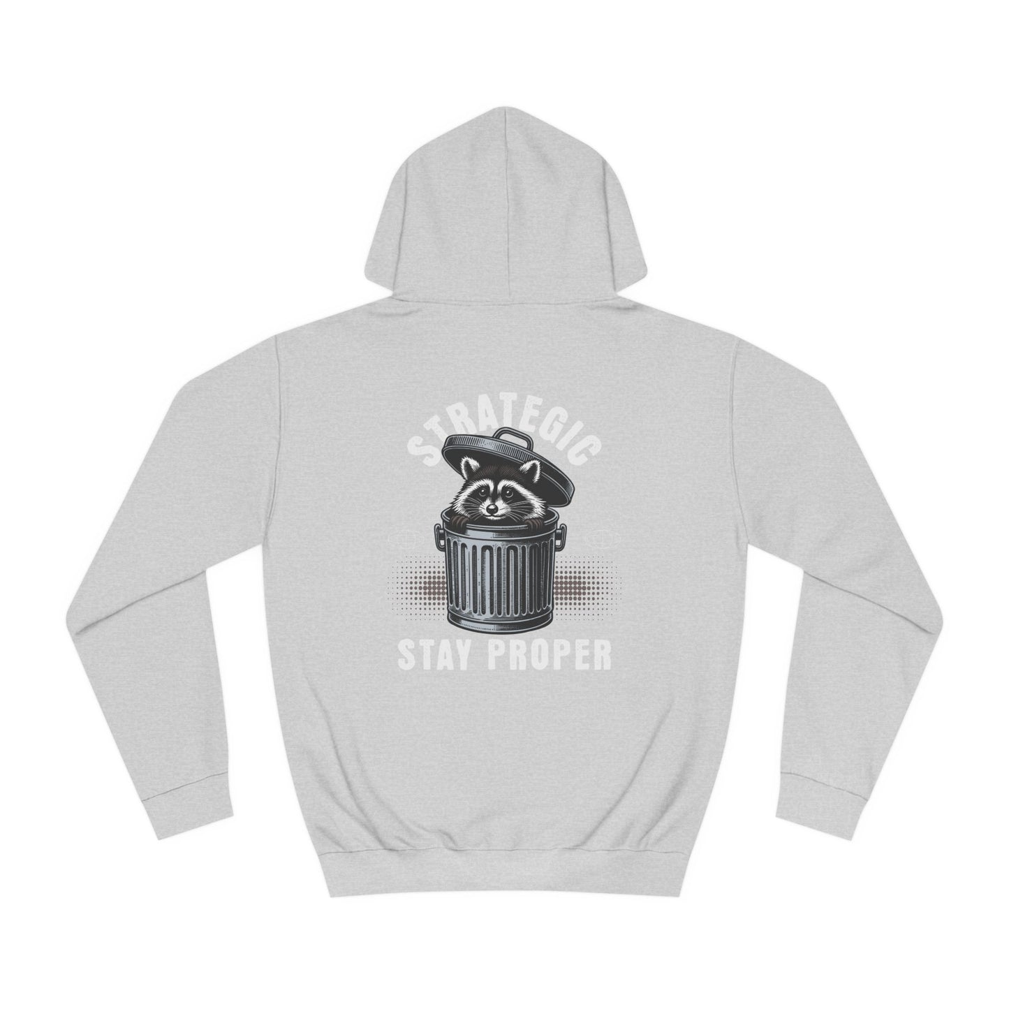 Unisex Stay Proper Hoodie