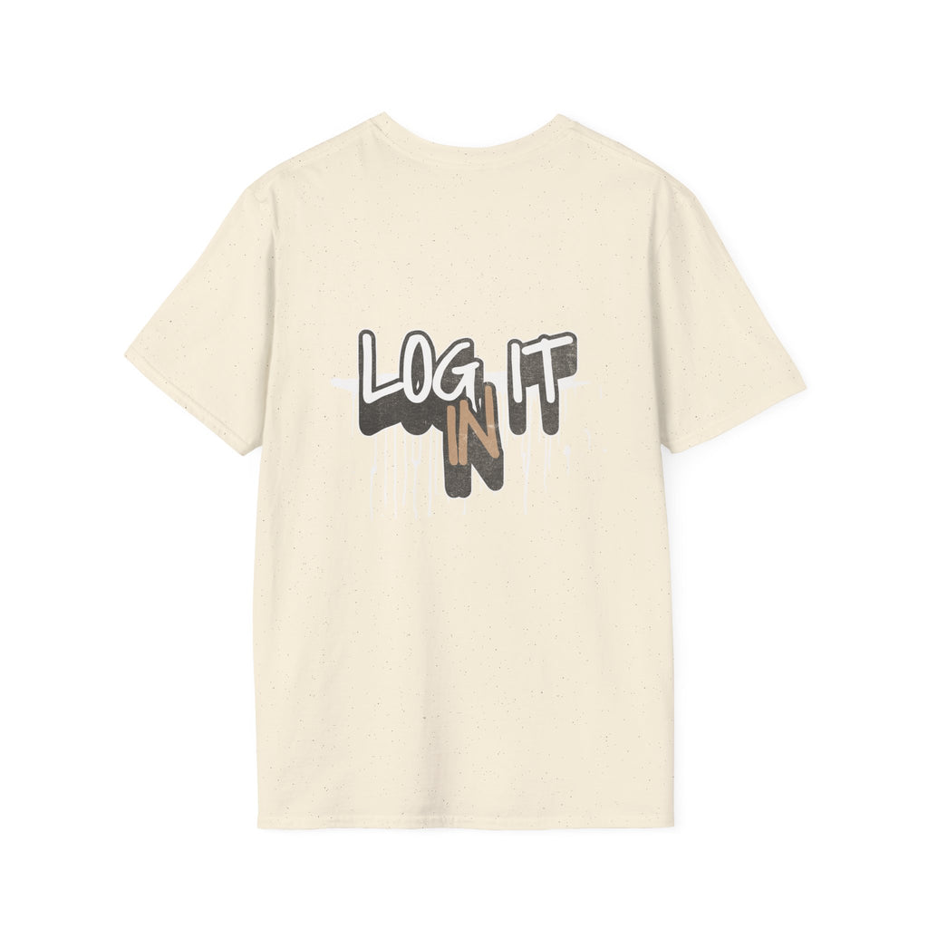 Log It In T-Shirt — Urban Graffiti Drip Tee