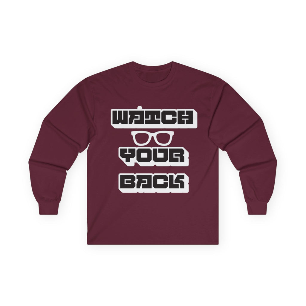 Watch Your Back Long Sleeve Tee — Retro Bold Typography Graphic Shirt