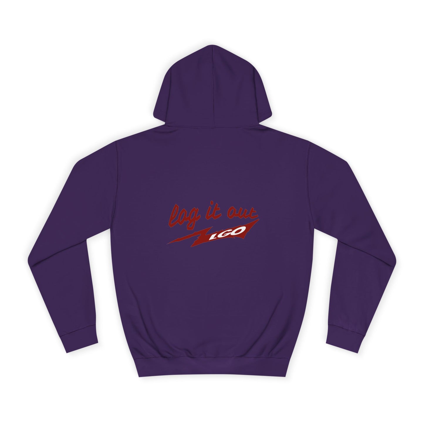 Stylish Unisex log it out Hoodie - Perfect for everyday Life, Casual Wear, Gifts, Unique Fashion Statement, Fun Vibes