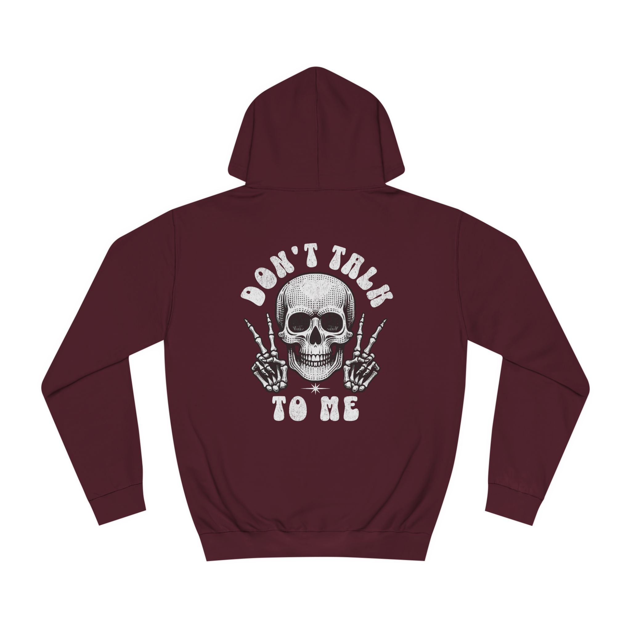 Unisex Don't talk to me Hoodie