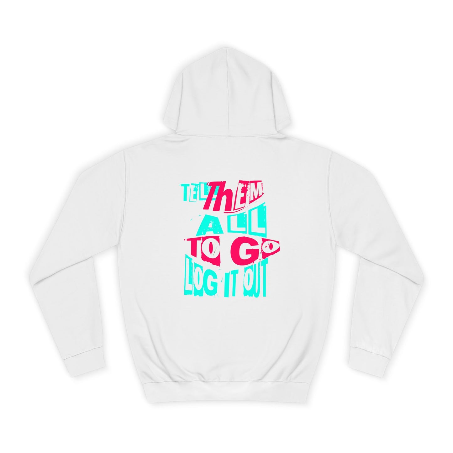 Trendy Unisex Hoodie, Inspirational Quote Sweater, Gift for Any one, Cozy Casual wear,Trendy Apparel