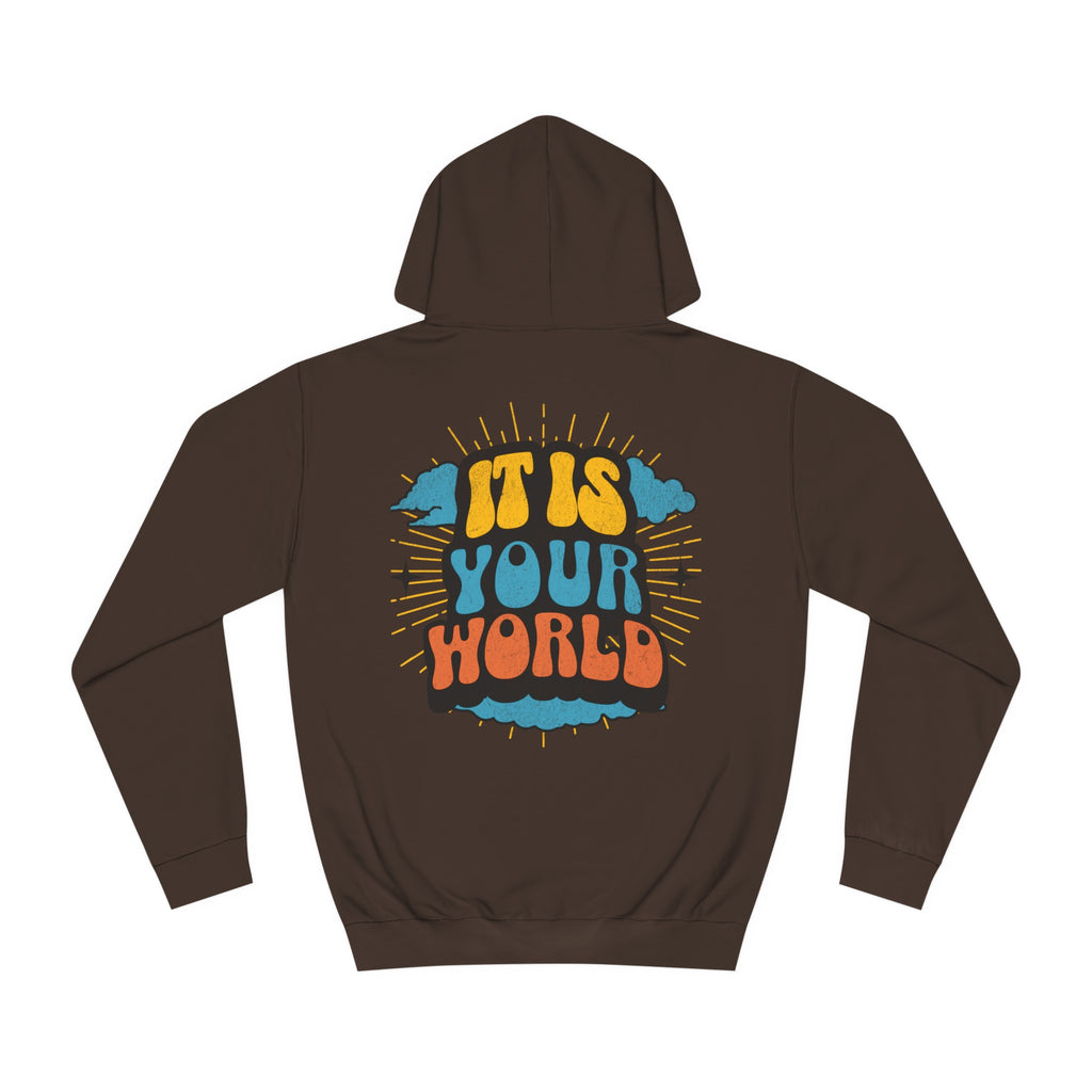 Unisex Your World Hoodie