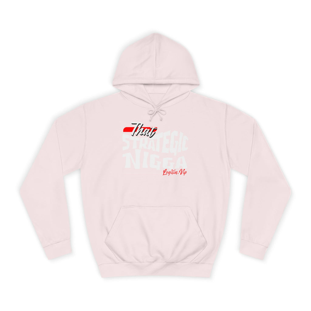 Unisex  Hoodie - "That Strategic Nigga" Graphic Sweatshirt - Trendy Campus Style