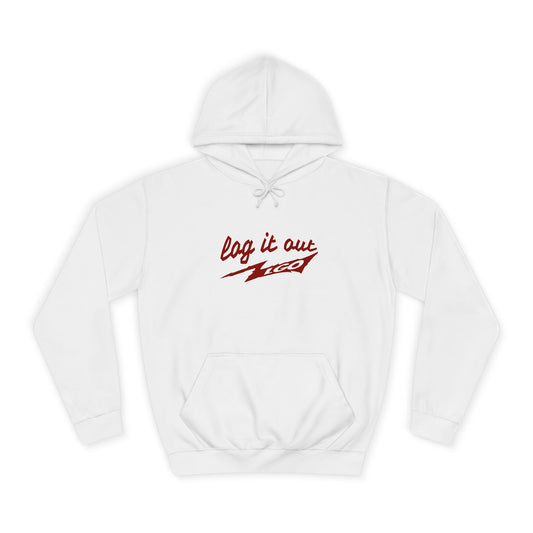 Stylish Unisex log it out Hoodie - Perfect for everyday Life, Casual Wear, Gifts, Unique Fashion Statement, Fun Vibes