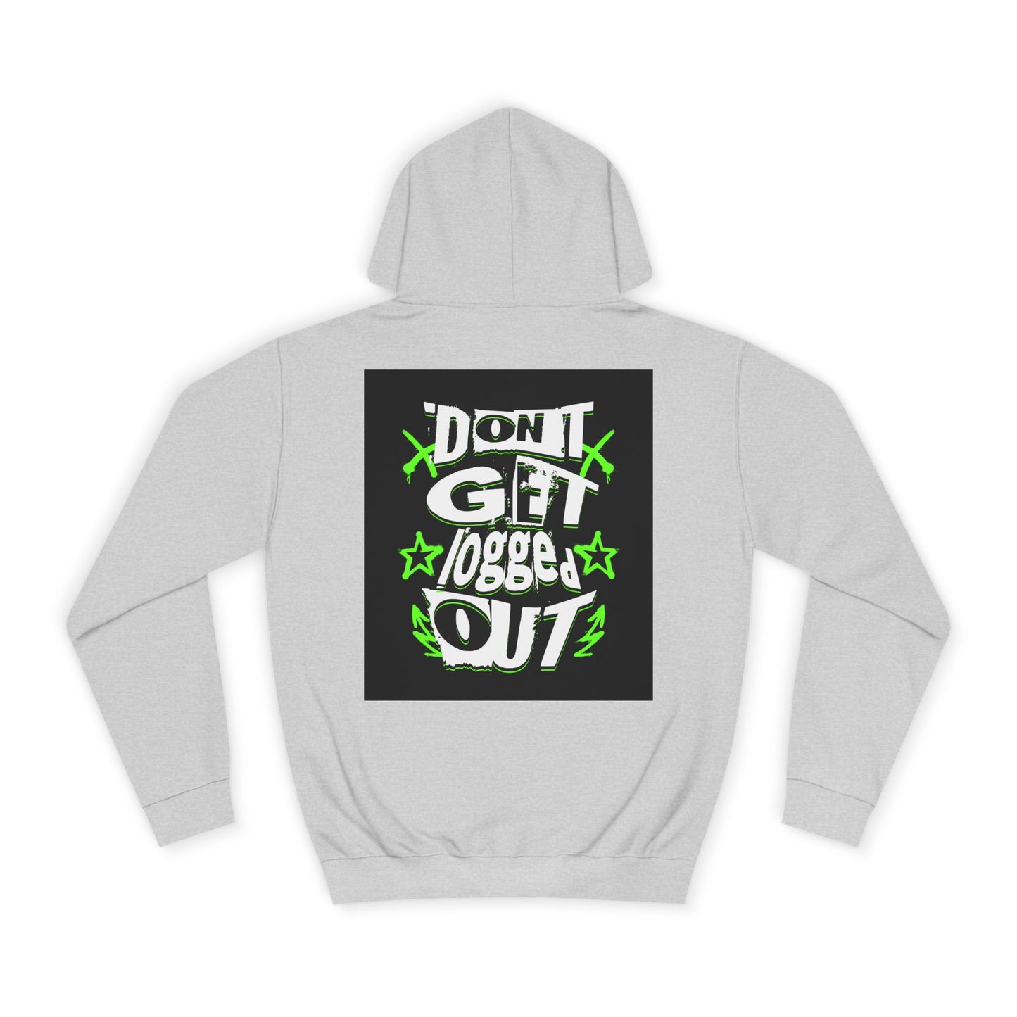 Vibrant Unisex Hoodie - Perfect for Life, Casual Outings & Gift Ideas - Fun Design: 'Don't Get Logged Out!'