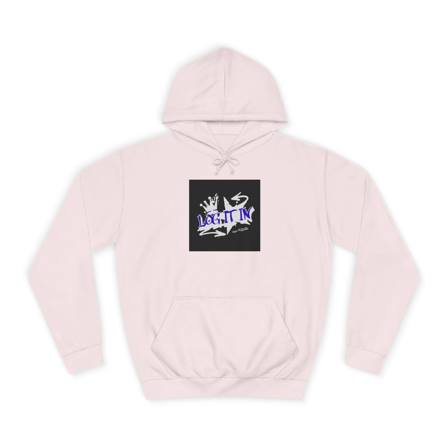 Unisex Log it in Hoodie, Casual Streetwear, Graphic Hoodie, Gift, Trendy Log it in Apparel, Cool Hoodie Design
