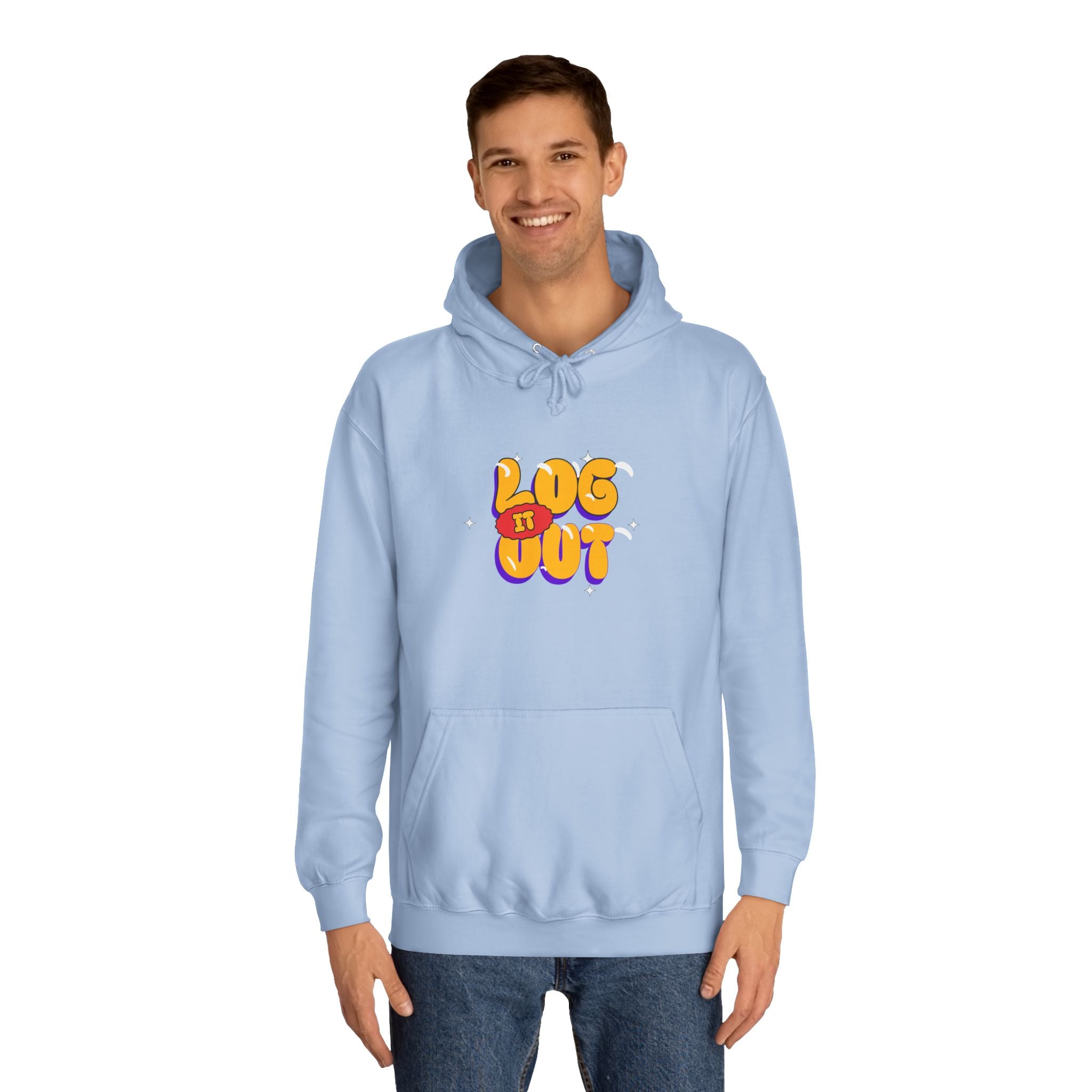 Casual Hoodie with 'Log It Out' Design, Unisex Sweatshirt for Any One, Cozy Gift for Grads, Perfect for Relaxing Days