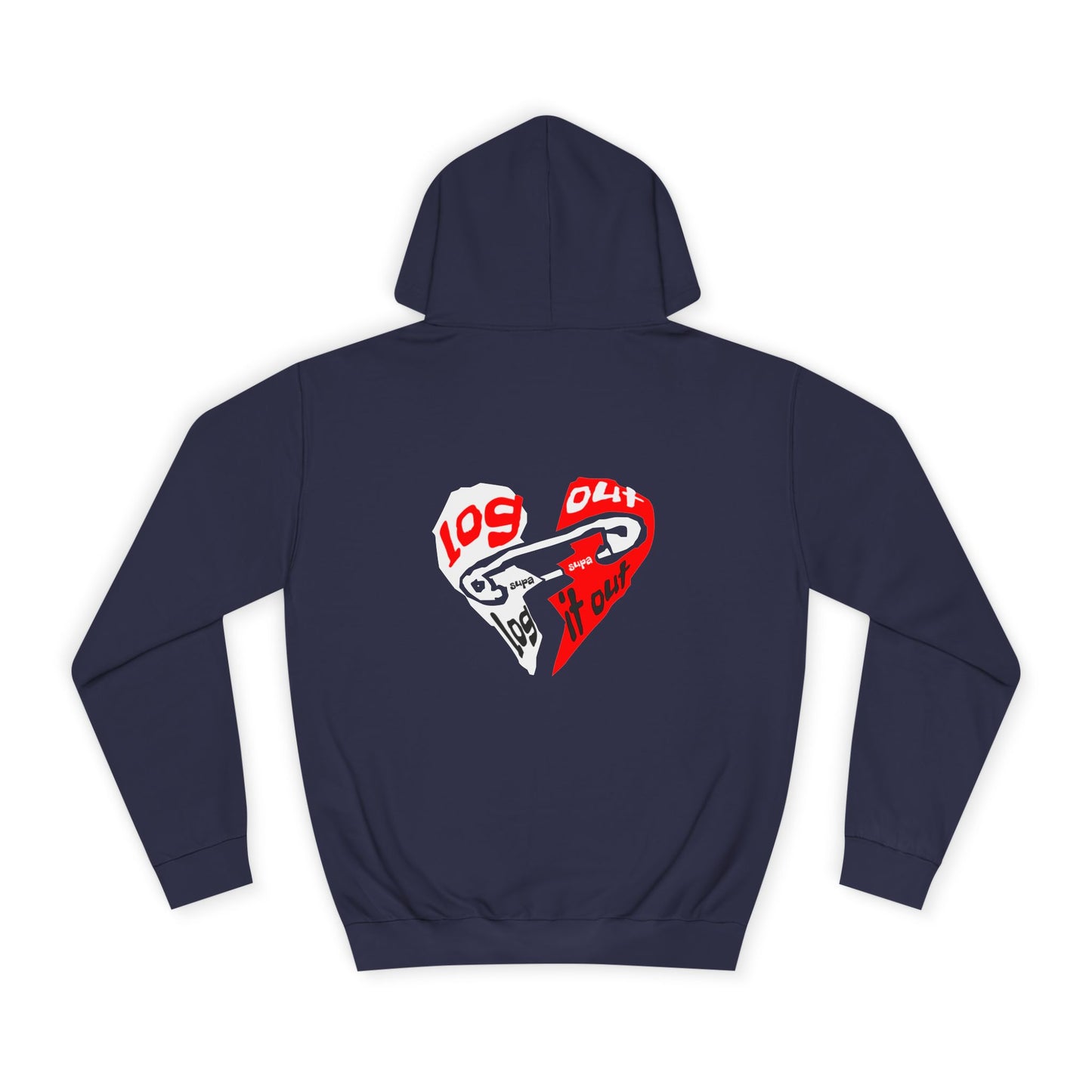 Unisex Log it out Hoodie with Heart Design | Comfortable Sweatshirt for Any One| Perfect for Events, Gifts