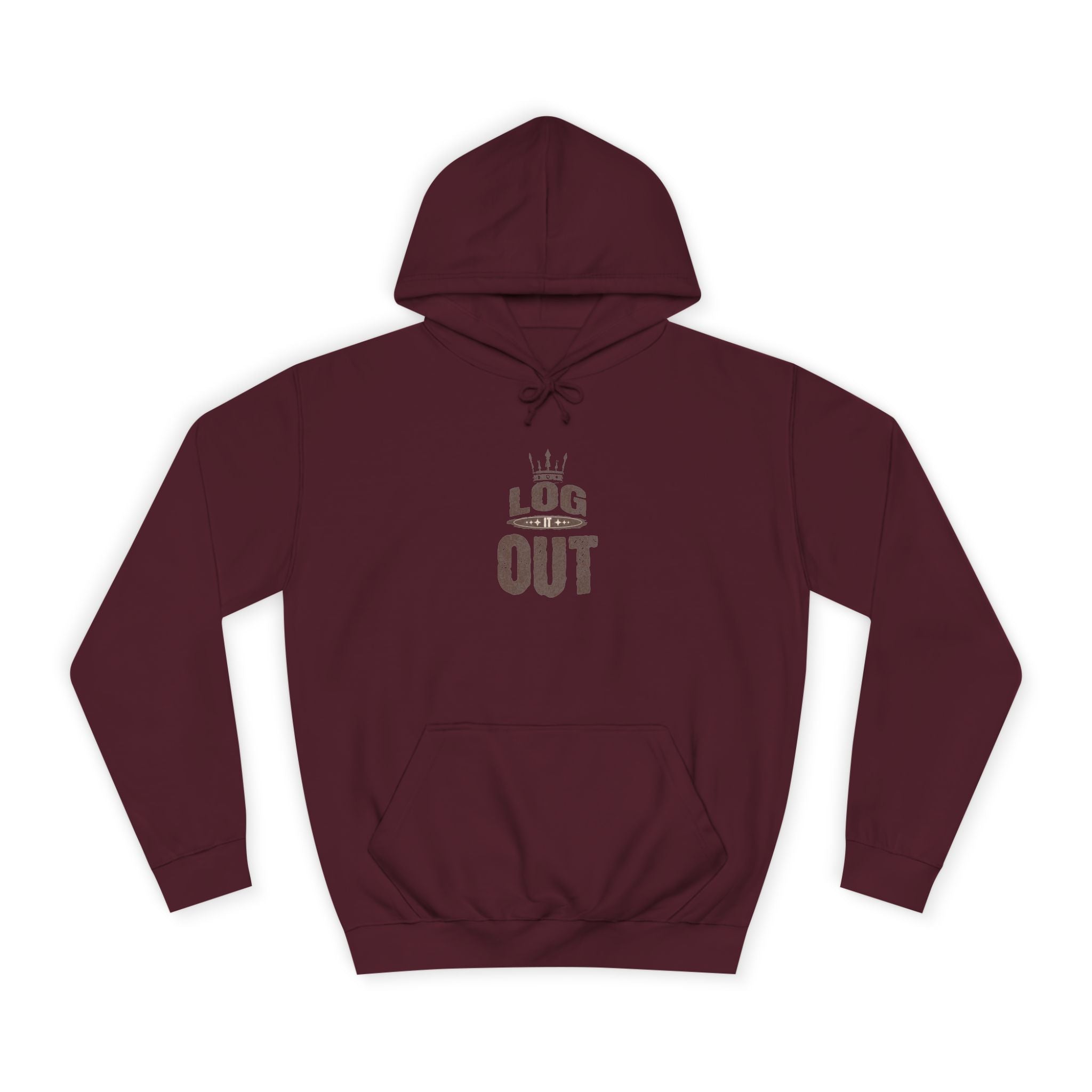Unisex Hoodie - 'LOG IT OUT' Design, Perfect for Every Day, Casual Wear, Gift, Relaxed Style