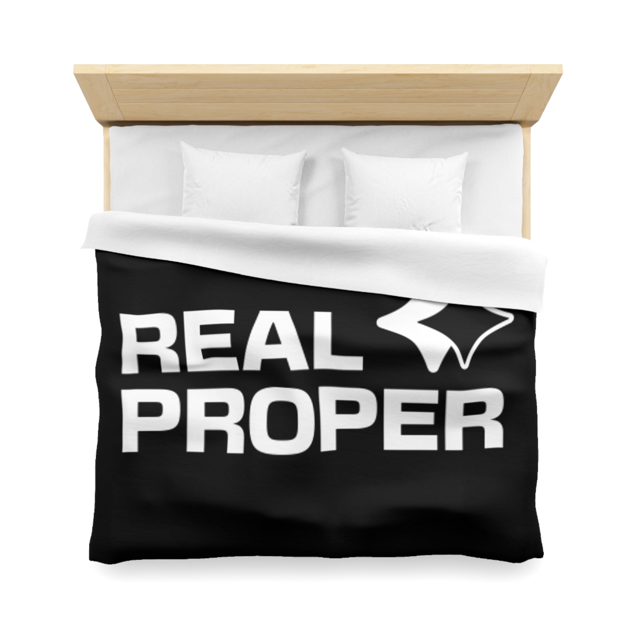 Duvet Cover — "REAL PROPER" Bold Text Black Microfiber Duvet
