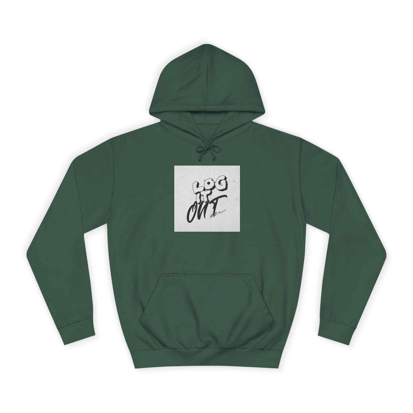 Stylish Unisex Log it Out Hoodie - Casual Wear, Gift, Street Style, Cozy Apparel, Life Essentials