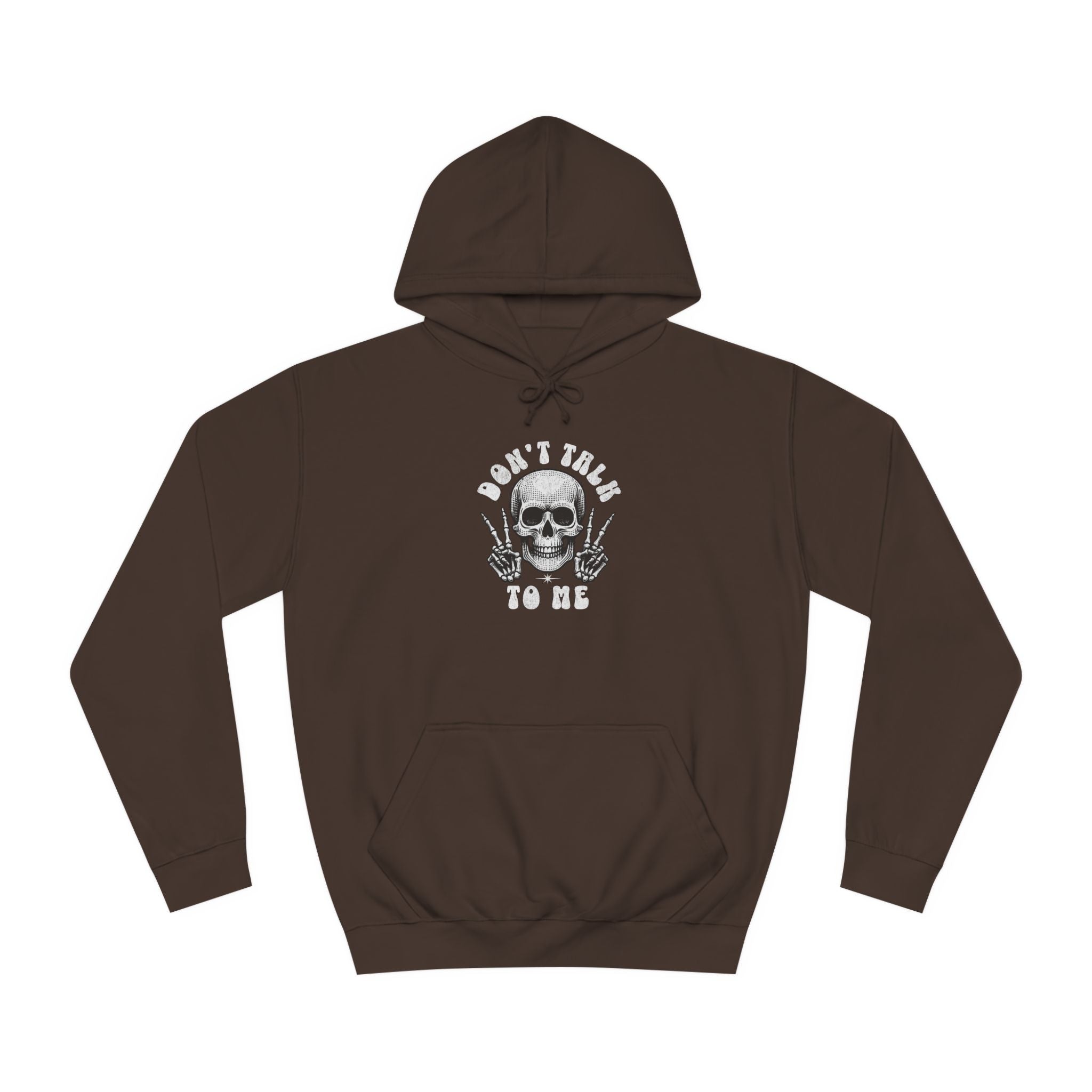 Unisex Don't talk to me Hoodie