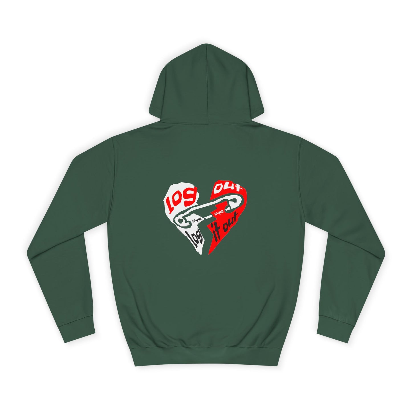 Unisex Log it out Hoodie with Heart Design | Comfortable Sweatshirt for Any One| Perfect for Events, Gifts