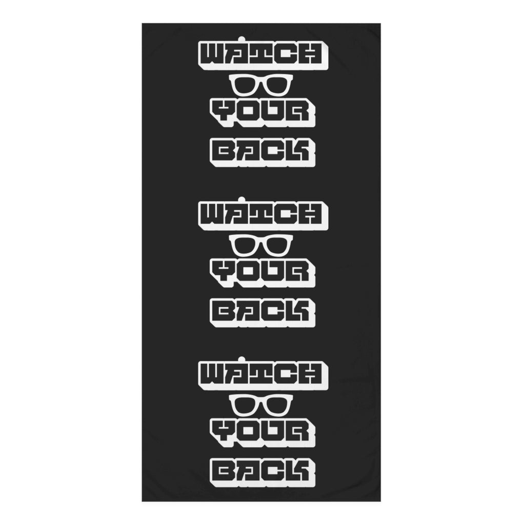 Watch Your Back Beach Towel — Bold Graphic Sunglasses Text Print