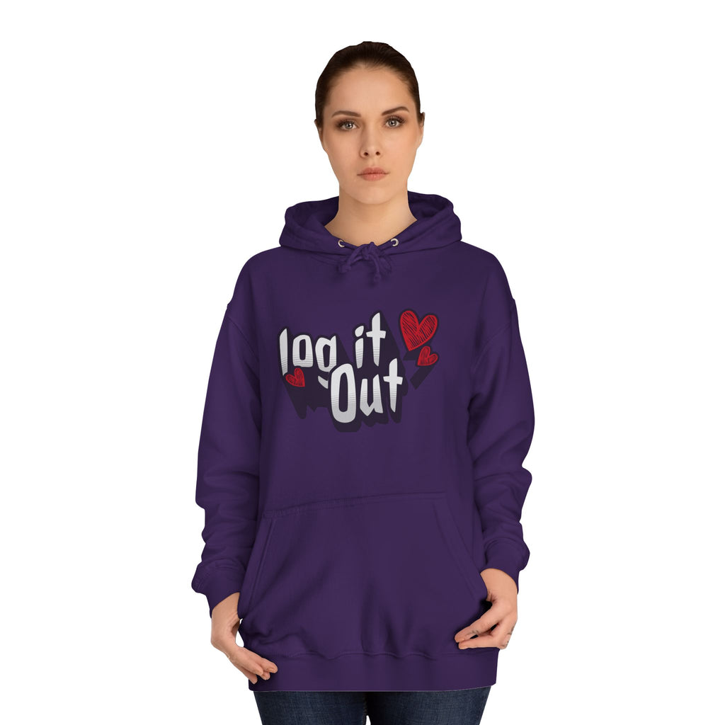 Trendy Log it out Hoodie, Cozy Unisex Sweatshirt, Perfect Gift, Casual Wear, Comfortable Hoodie for Everyday Use
