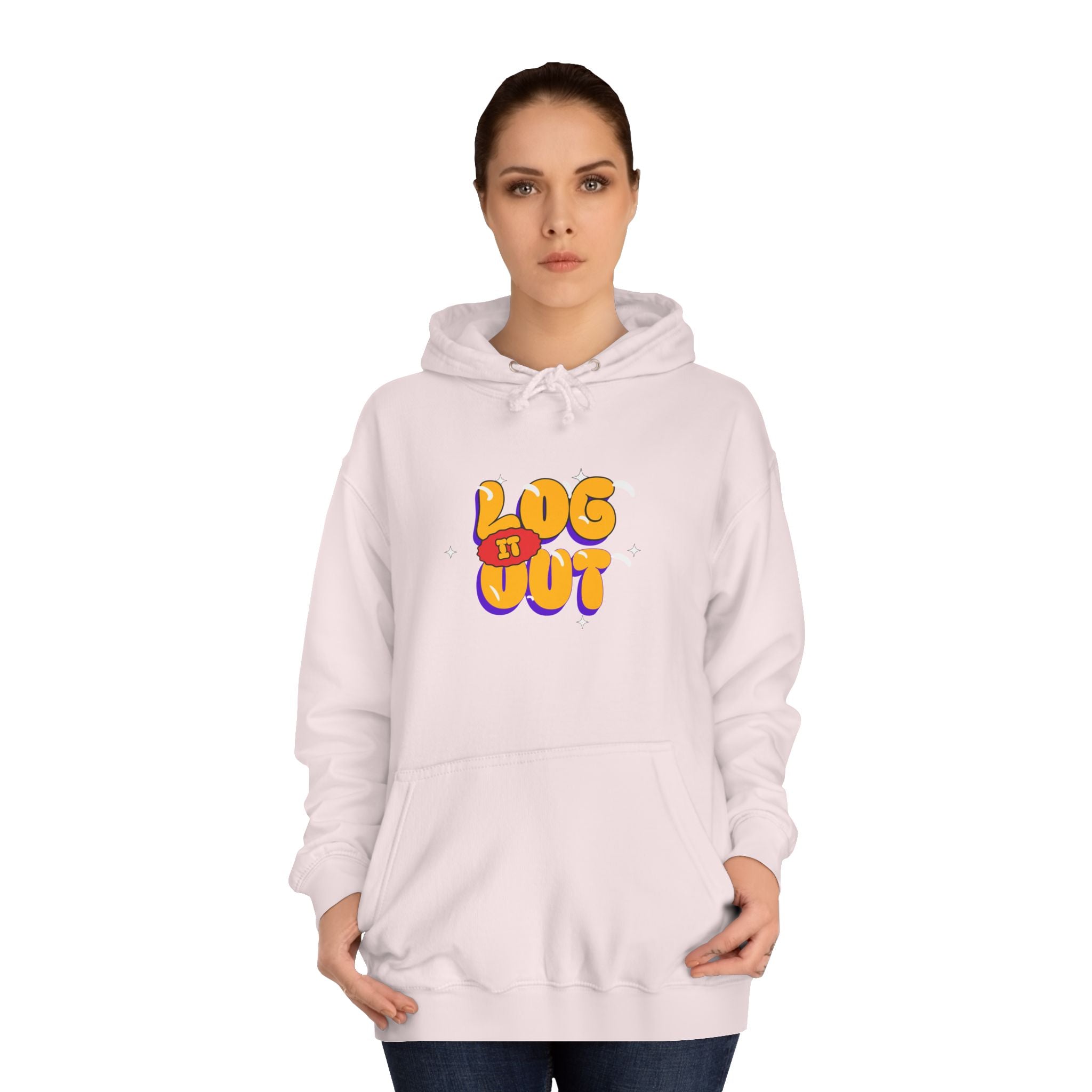 Casual Hoodie with 'Log It Out' Design, Unisex Sweatshirt for Any One, Cozy Gift for Grads, Perfect for Relaxing Days