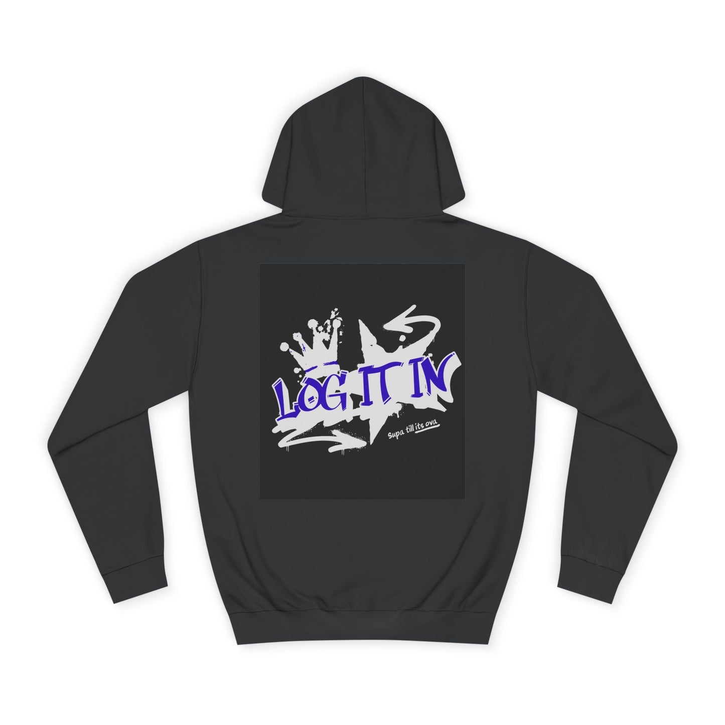 Unisex Log it in Hoodie, Casual Streetwear, Graphic Hoodie, Gift, Trendy Log it in Apparel, Cool Hoodie Design