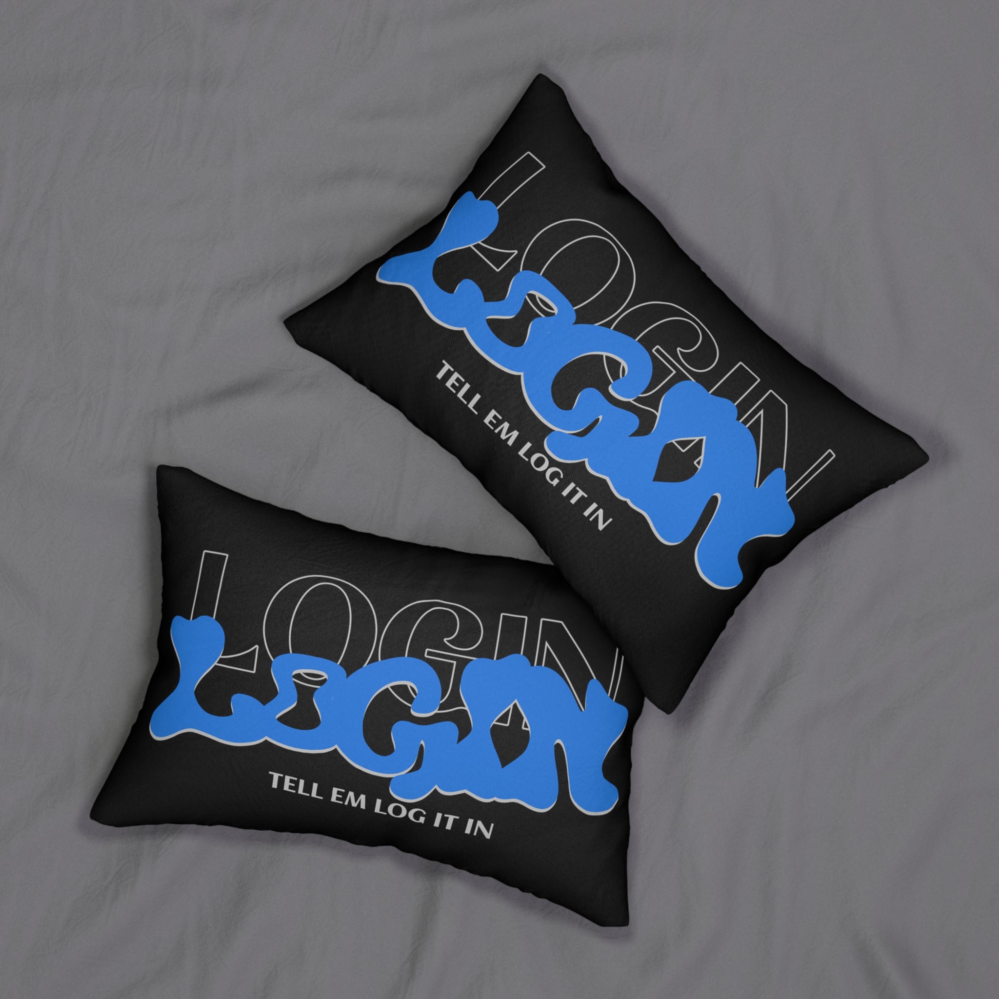 Login Graphic Lumbar Pillow — 'Tell Em Log It In' Blue Street Art Design