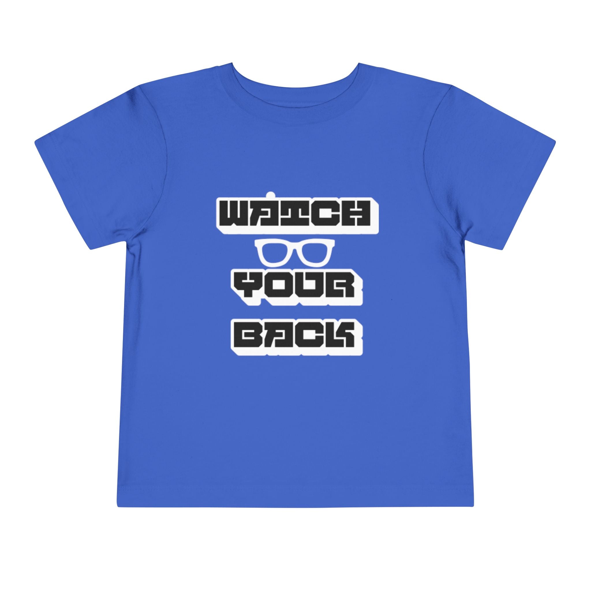 Toddler Tee — "Watch Your Back" Graphic Kids Shirt