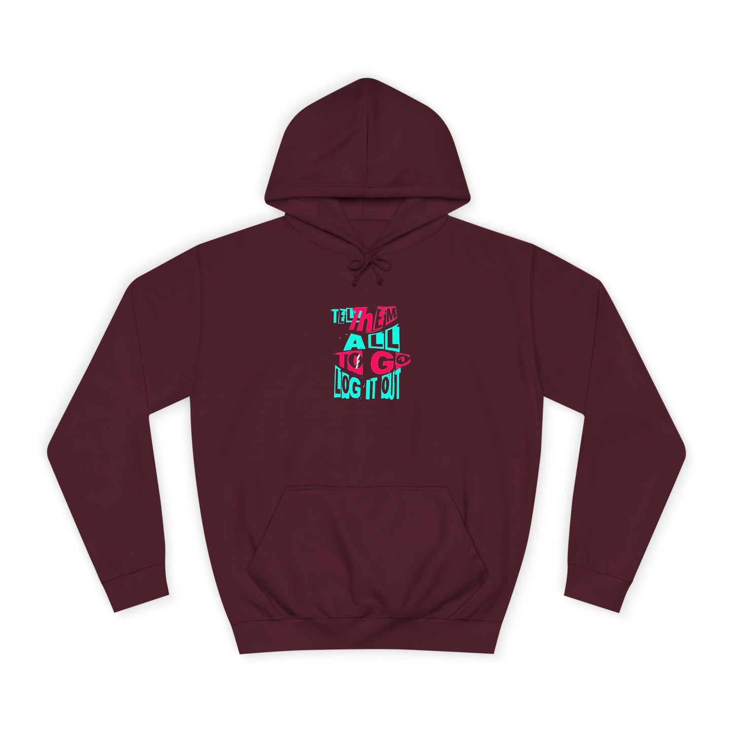 Trendy Unisex Hoodie, Inspirational Quote Sweater, Gift for Any one, Cozy Casual wear,Trendy Apparel