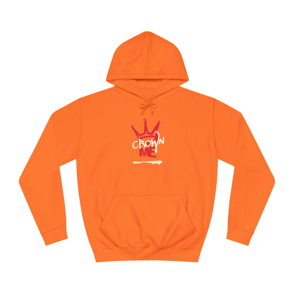 Crown Me Hoodie - Unisex Hoodie with Regal Design