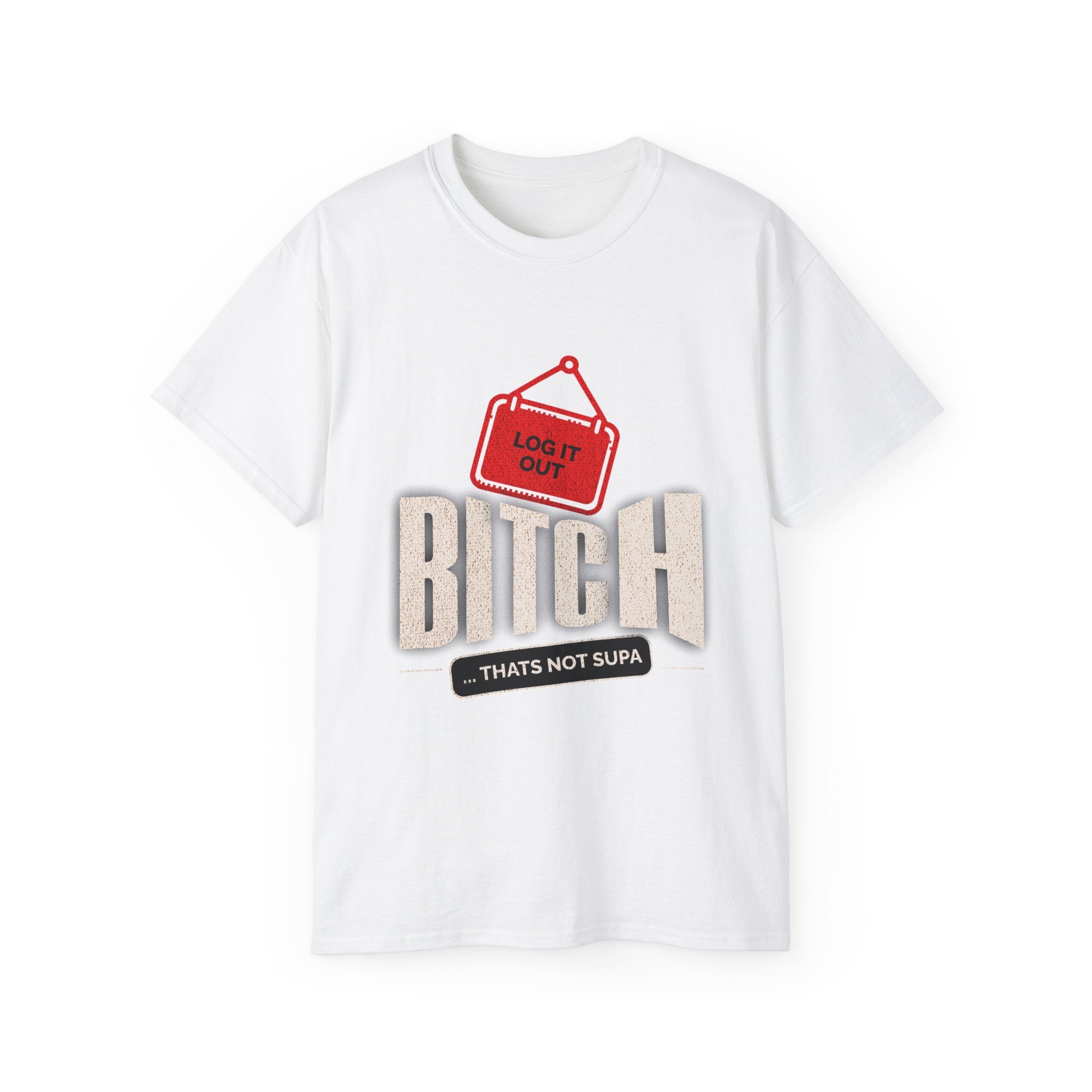 Graphic Tee —  (Log It Out)" Vintage Sign Shirt