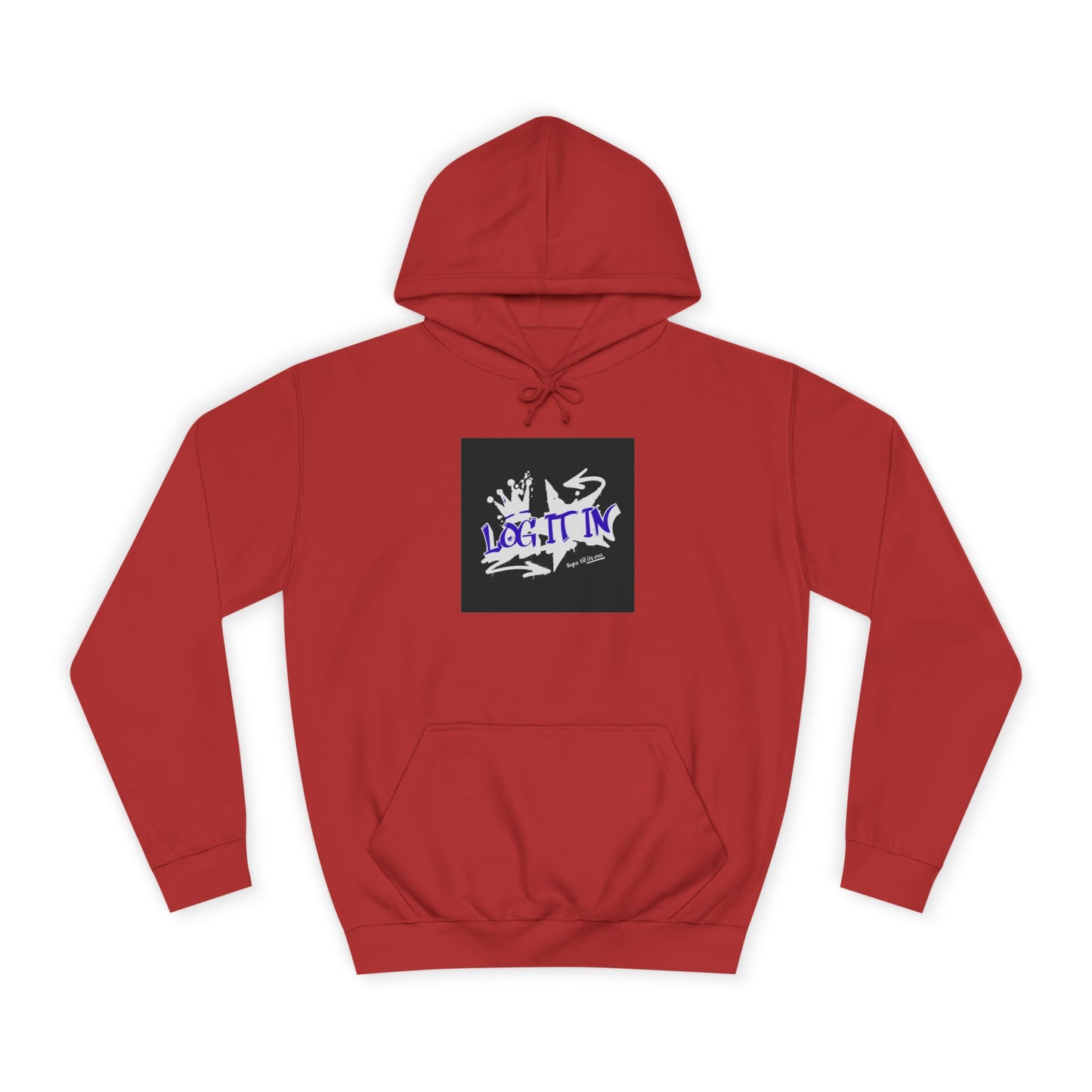Unisex Log it in Hoodie, Casual Streetwear, Graphic Hoodie, Gift, Trendy Log it in Apparel, Cool Hoodie Design