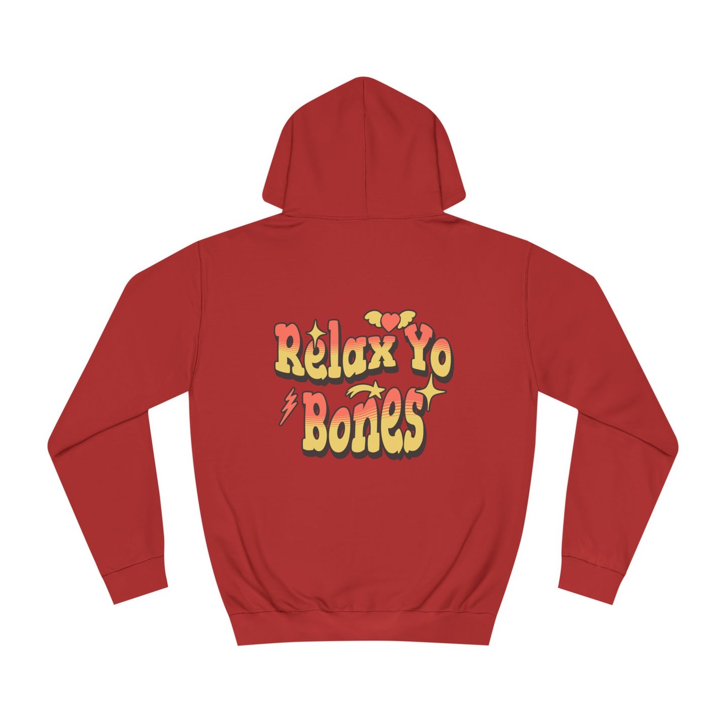 Unisex Relax Yo Bones Hoodie