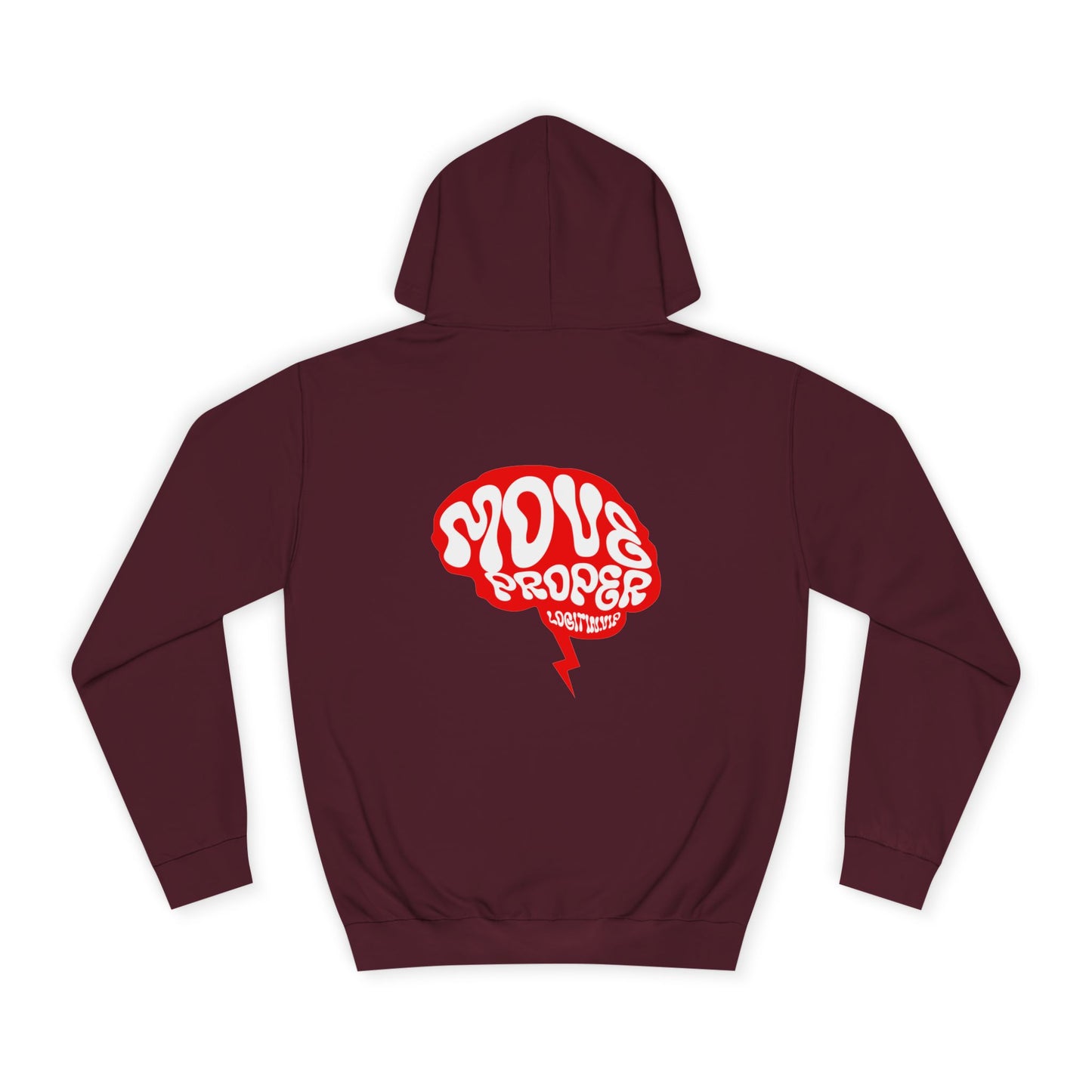 Vibrant Unisex Move Proper Hoodie - Motivational Graphic Sweatshirt, Casual Wear, Gift for Any One, Everyday Comfort