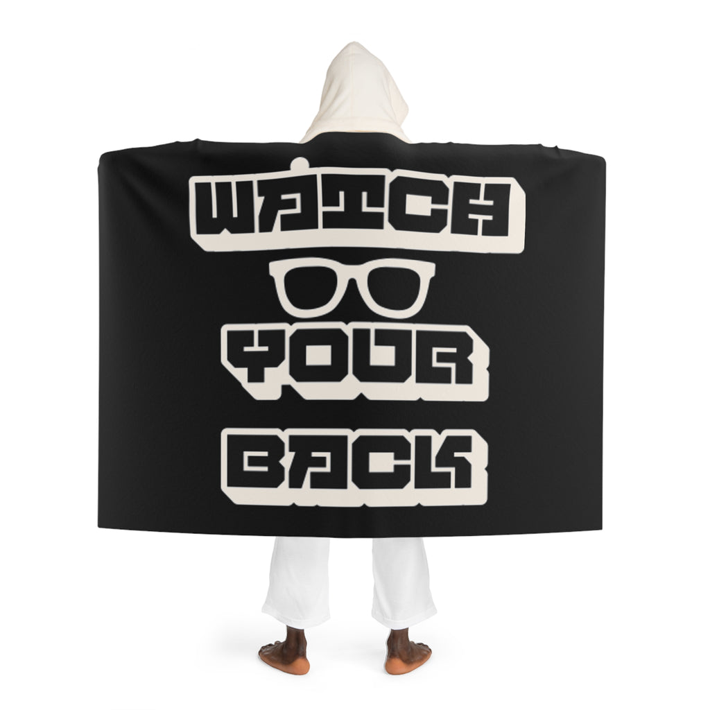 Hooded Sherpa Blanket — Black "Watch your back" Graphic