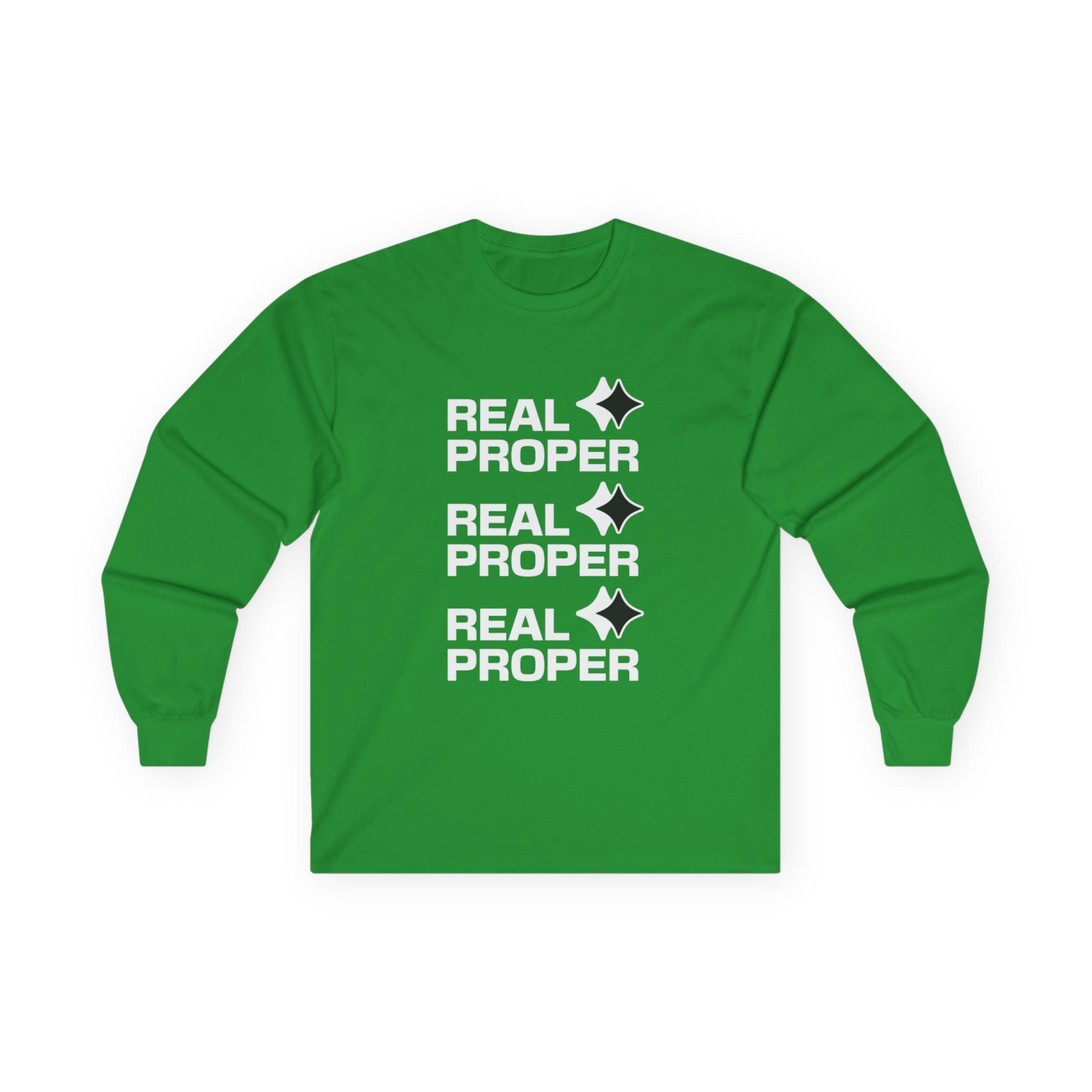 Long Sleeve Tee — "Real Proper" Minimal Graphic Cotton Shirt