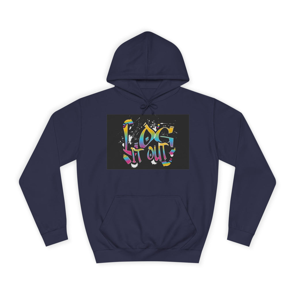 Colorful Unisex log it out Hoodie - Perfect for Students, Casual Wear, Gifts, Relaxed Style, trendy wear