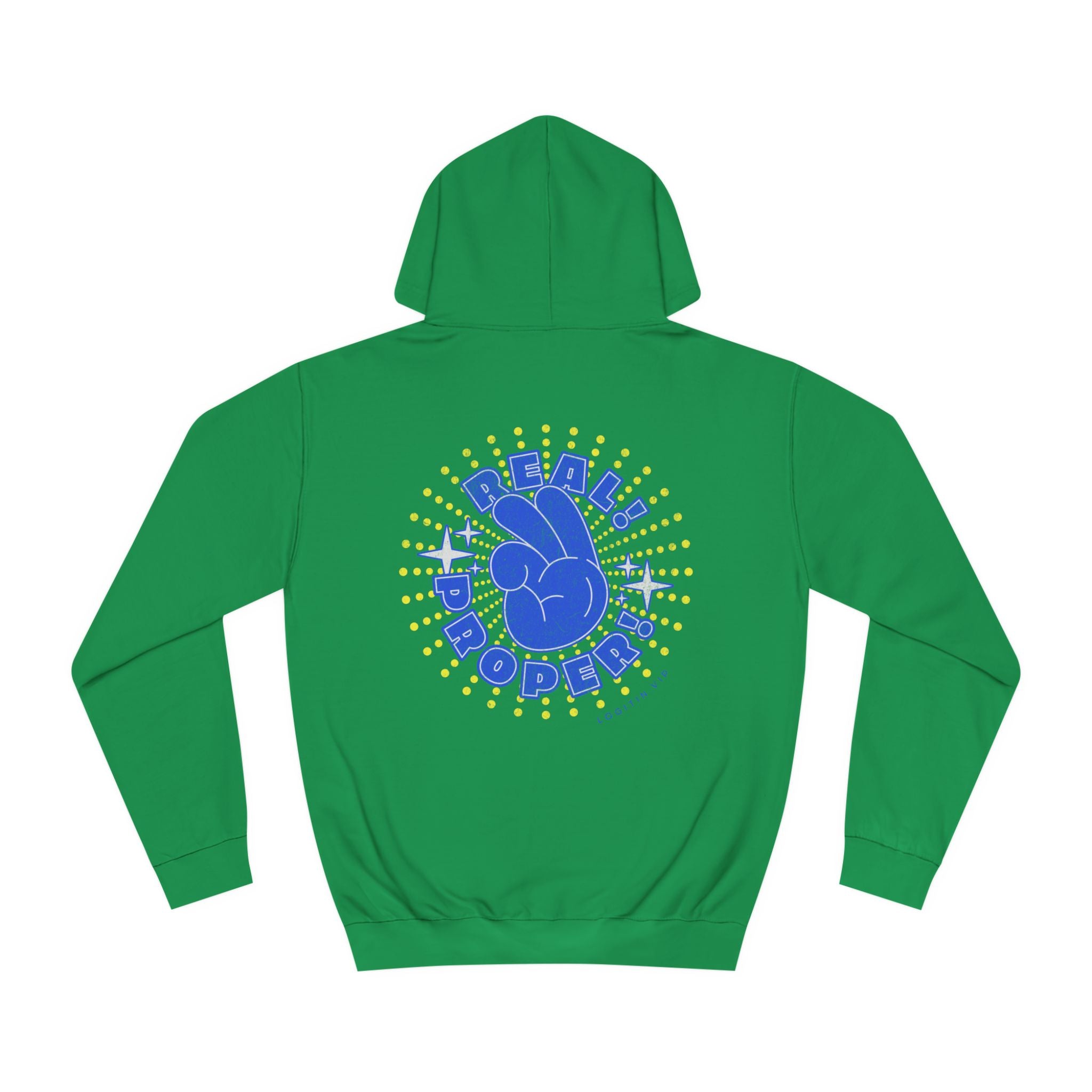 Unisex Real Proper Hoodie