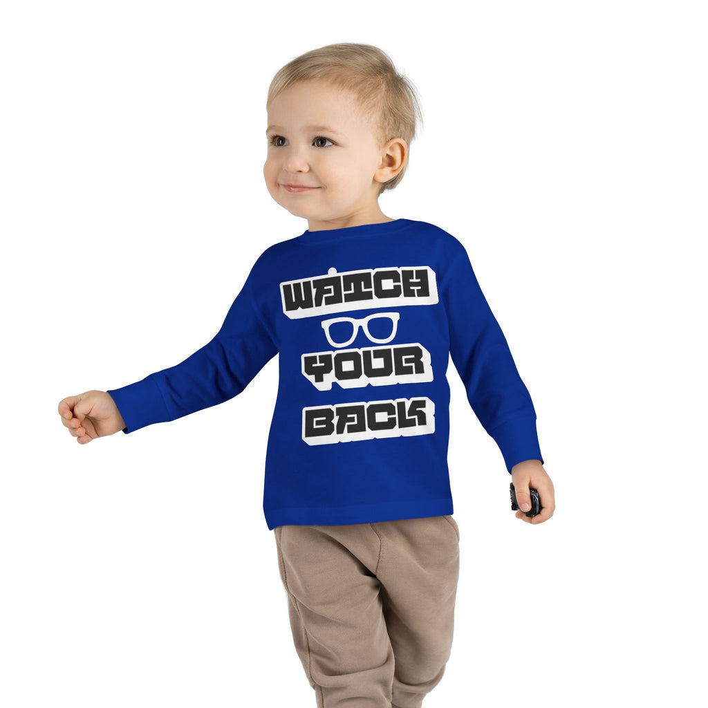 Toddler Long Sleeve Tee — "Watch Your Back" Graphic