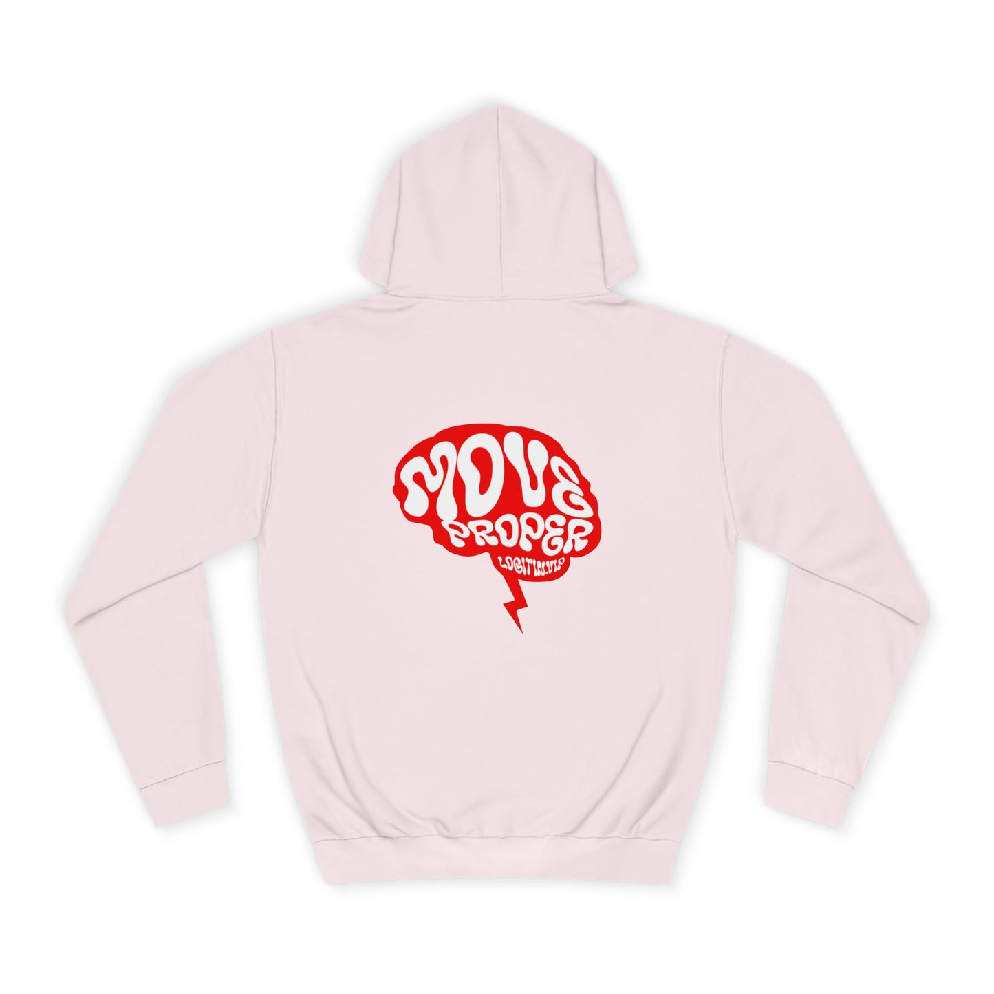 Vibrant Unisex Move Proper Hoodie - Motivational Graphic Sweatshirt, Casual Wear, Gift for Any One, Everyday Comfort