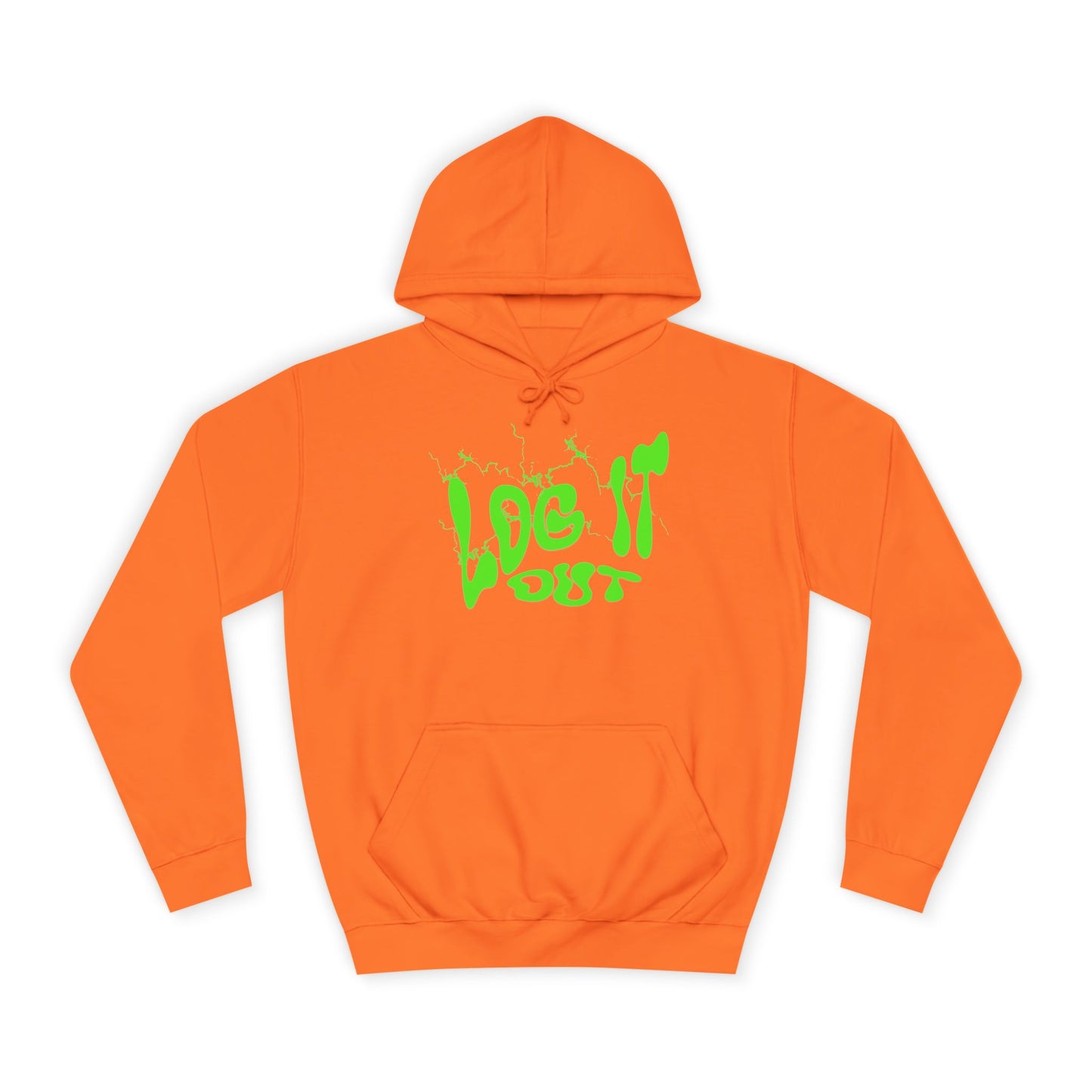 Unisex College Hoodie with 'Log It Out' Design | Trendy Wear, Gift for Everyone, Comfortable Streetwear, Cool Casual Hoodie