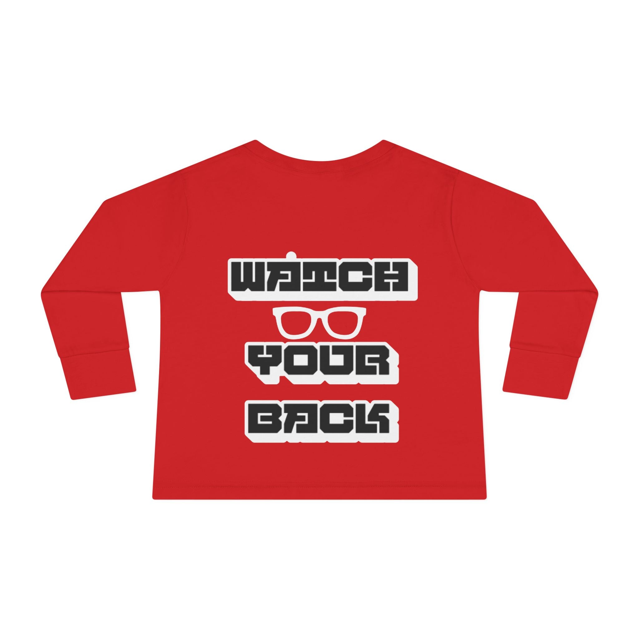 Toddler Long Sleeve Tee — "Watch Your Back" Graphic