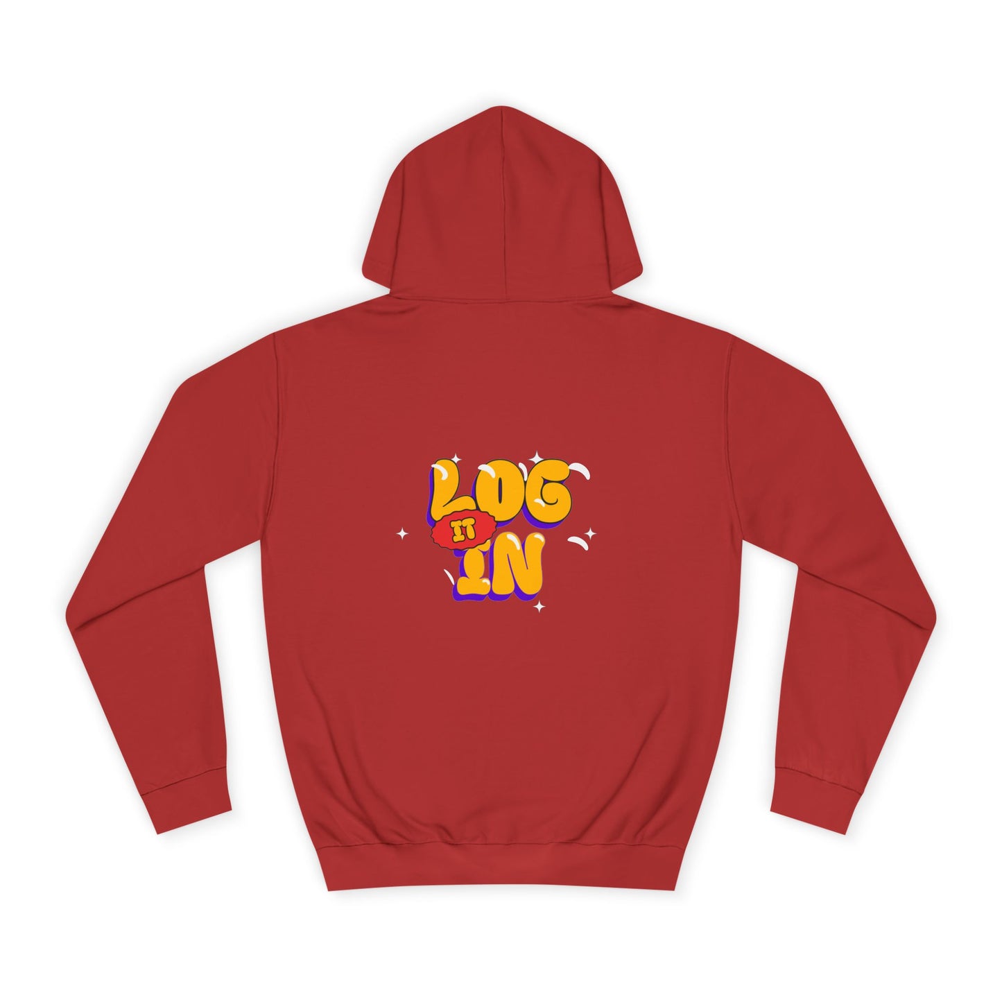 Unisex Hoodie - LOG IT IN Graphic Pullover, Casual Streetwear, Gift for Any one, Cozy Layering