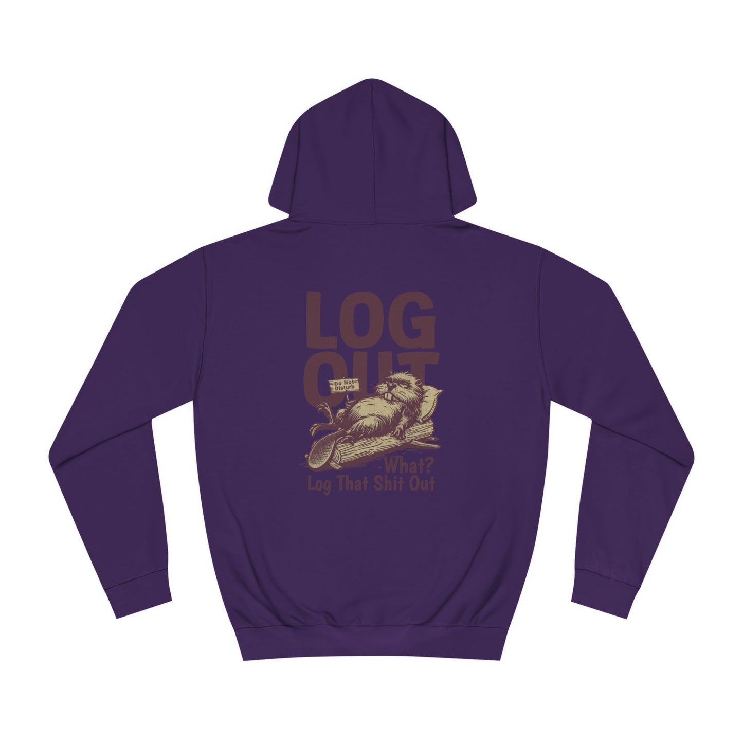 Unisex Log it Out Hoodie