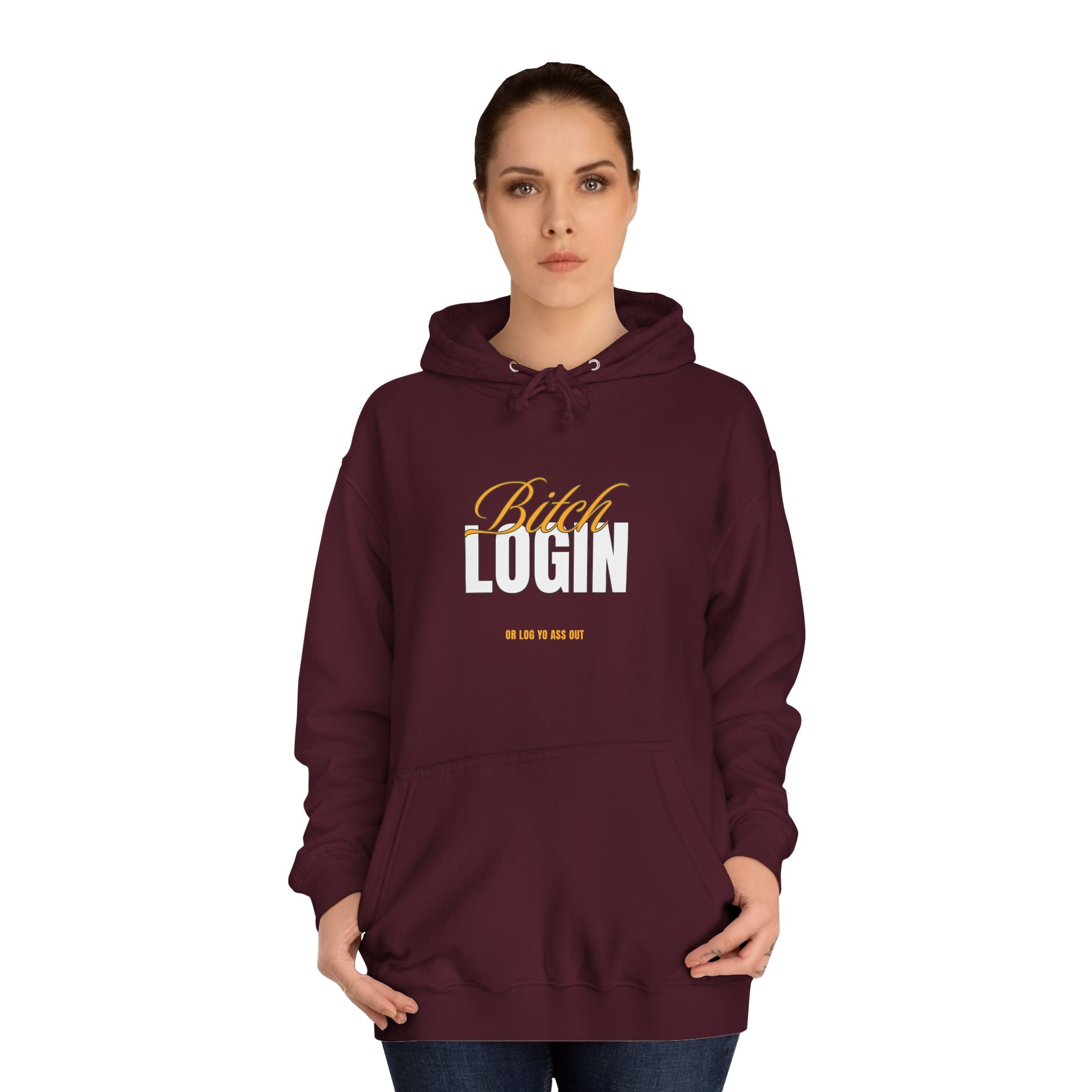 Trendy Unisex Hoodie - 'Bitch Login' Statement Design