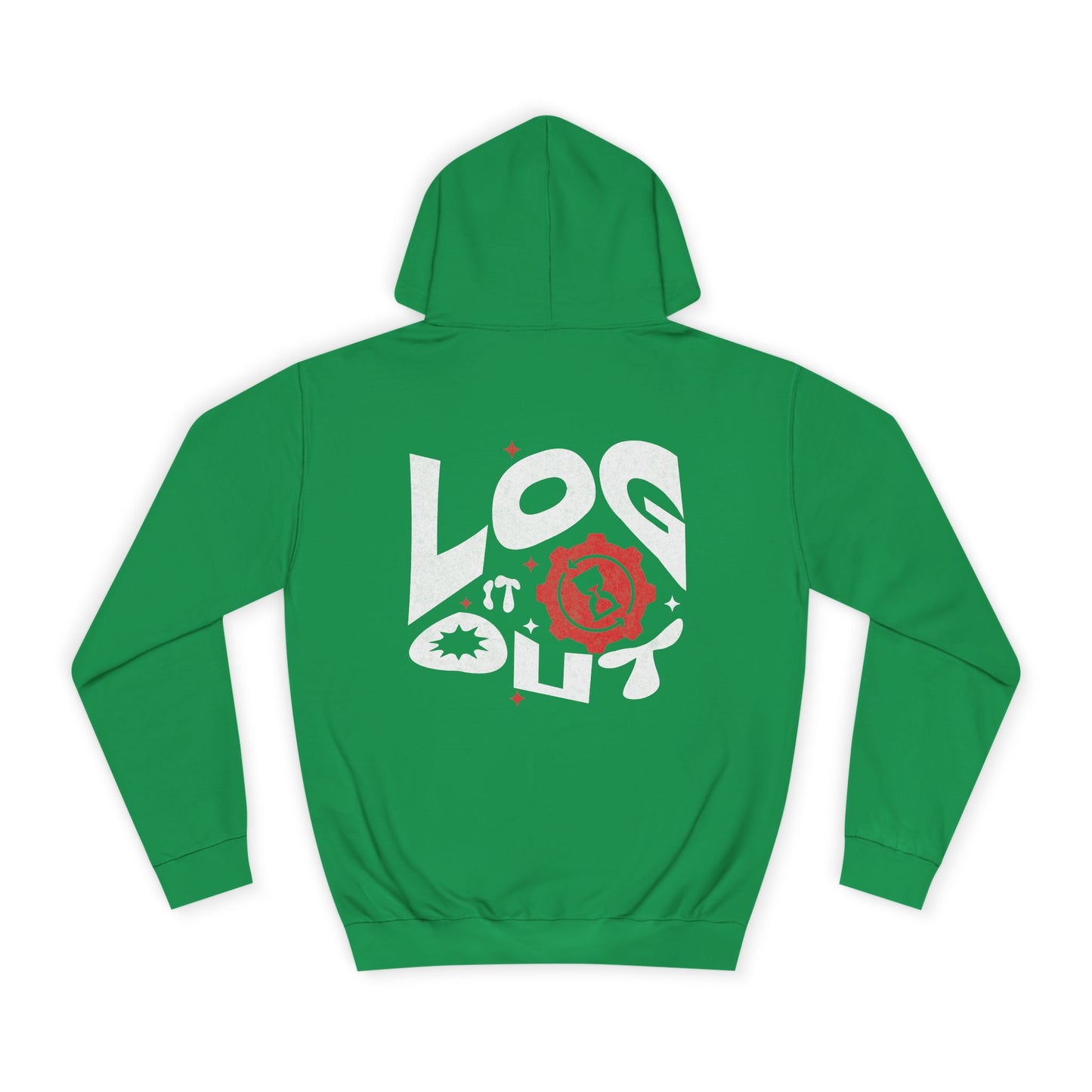 Stylish Unisex Log it out Hoodie with Unique Graphic Design, Perfect for Life, Gift, Comfortable Casual Wear