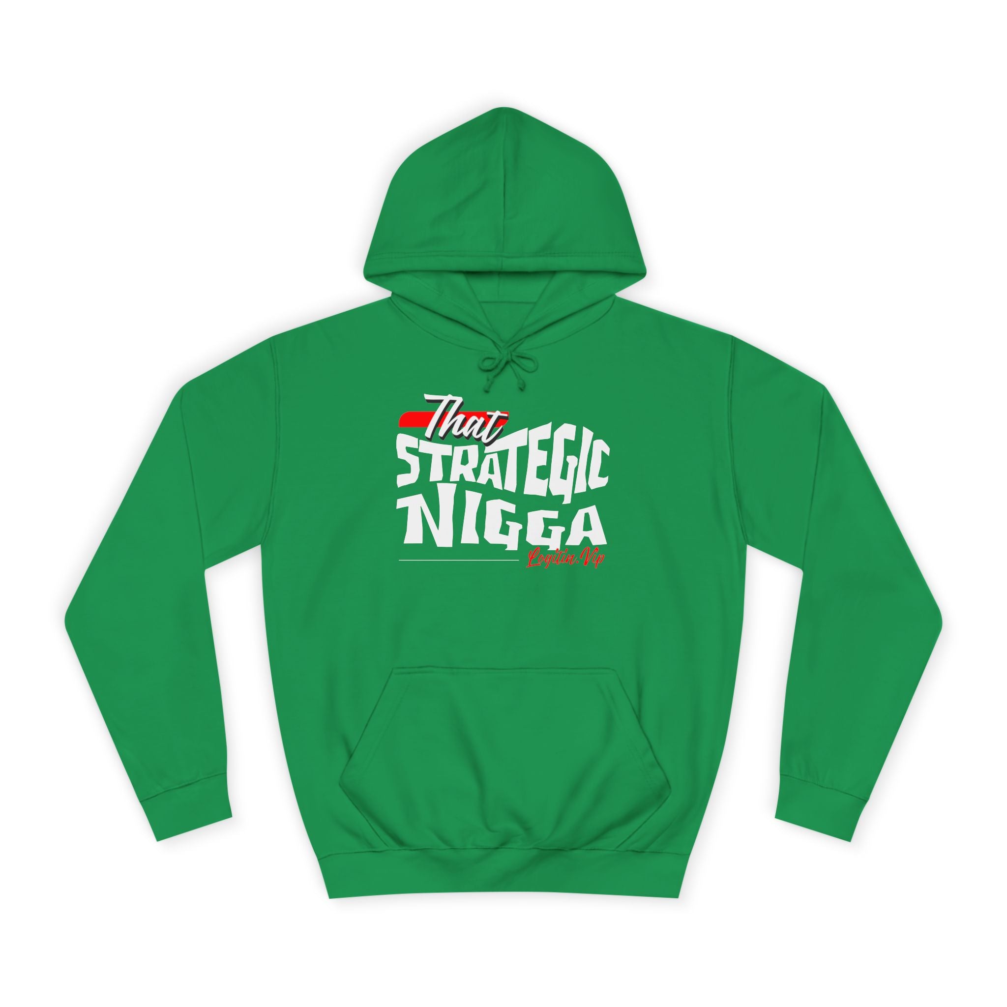 Unisex  Hoodie - "That Strategic Nigga" Graphic Sweatshirt - Trendy Campus Style